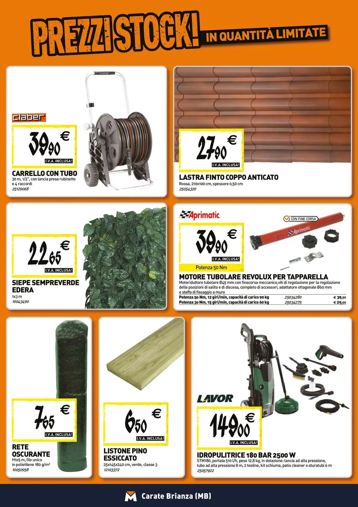 Nuovo TECNOMAT - Straordinari prezzi stock! dal 23/04/2026 > offerte anteprima 🛍️ | Pagina: 17 | Prodotti: Tubo, Idropulitrice, Adattatore, Presa