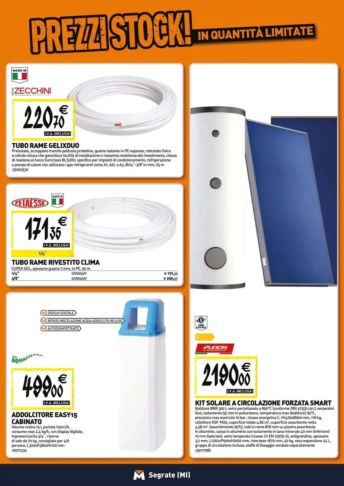 Nuovo TECNOMAT - Straordinari prezzi stock! dal 23/04/2026 > offerte anteprima 🛍️ | Pagina: 7 | Prodotti: Acqua, Sale, Tubo, Alluminio