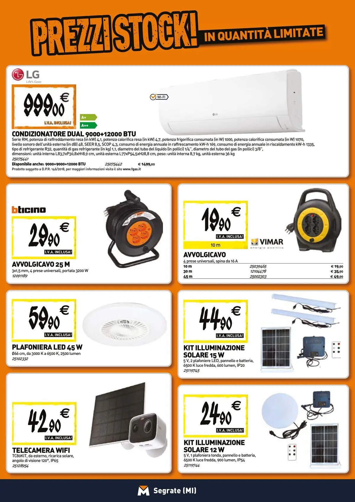 Nuovo TECNOMAT - Straordinari prezzi stock! dal 23/04/2026 > offerte anteprima 🛍️ | Pagina: 13 | Prodotti: Tubo, Condizionatore