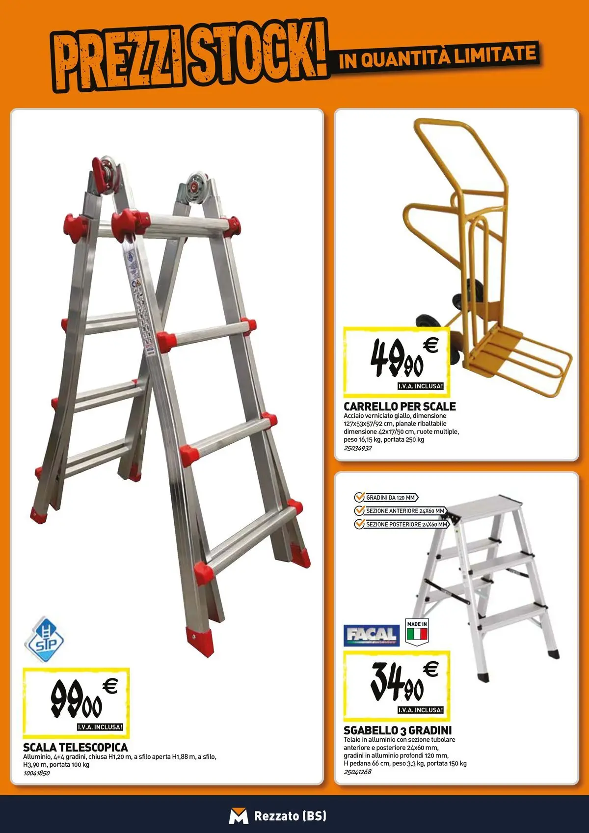 Nuovo TECNOMAT - Straordinari prezzi stock! dal 23/04/2026 > offerte anteprima 🛍️ | Pagina: 15 | Prodotti: Carrello, Sgabello, Scala, Alluminio