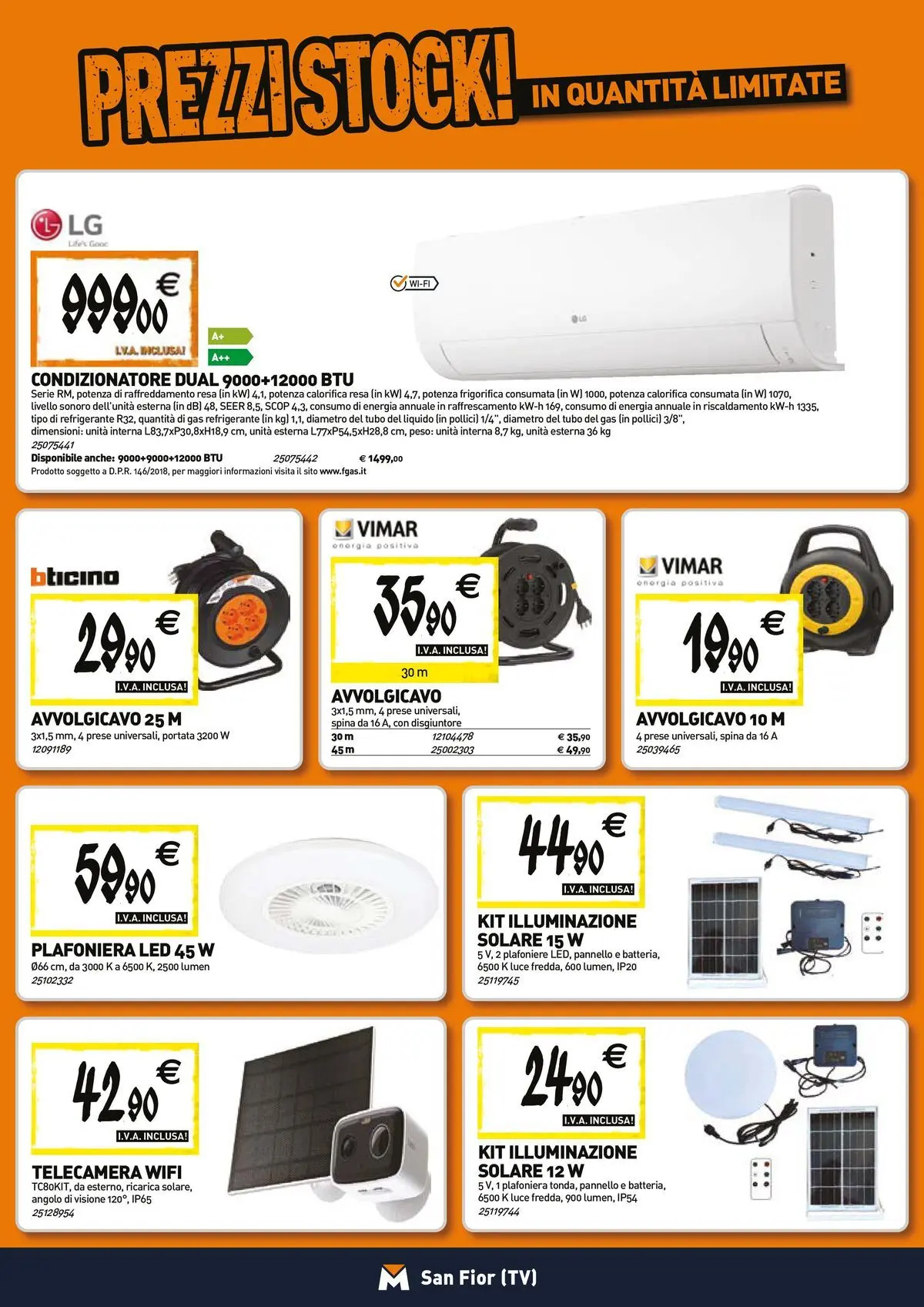 Nuovo TECNOMAT - Straordinari prezzi stock! dal 23/04/2026 > offerte anteprima 🛍️ | Pagina: 13 | Prodotti: Tubo, TV, Condizionatore