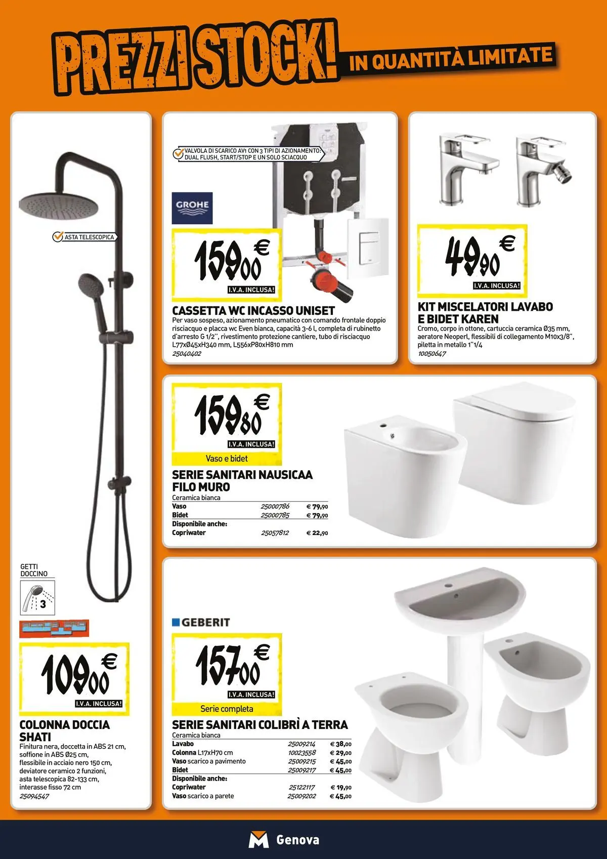 Nuovo TECNOMAT - Straordinari prezzi stock! dal 23/04/2026 > offerte anteprima 🛍️ | Pagina: 5 | Prodotti: Tubo, Doccia, Vaso, Terra