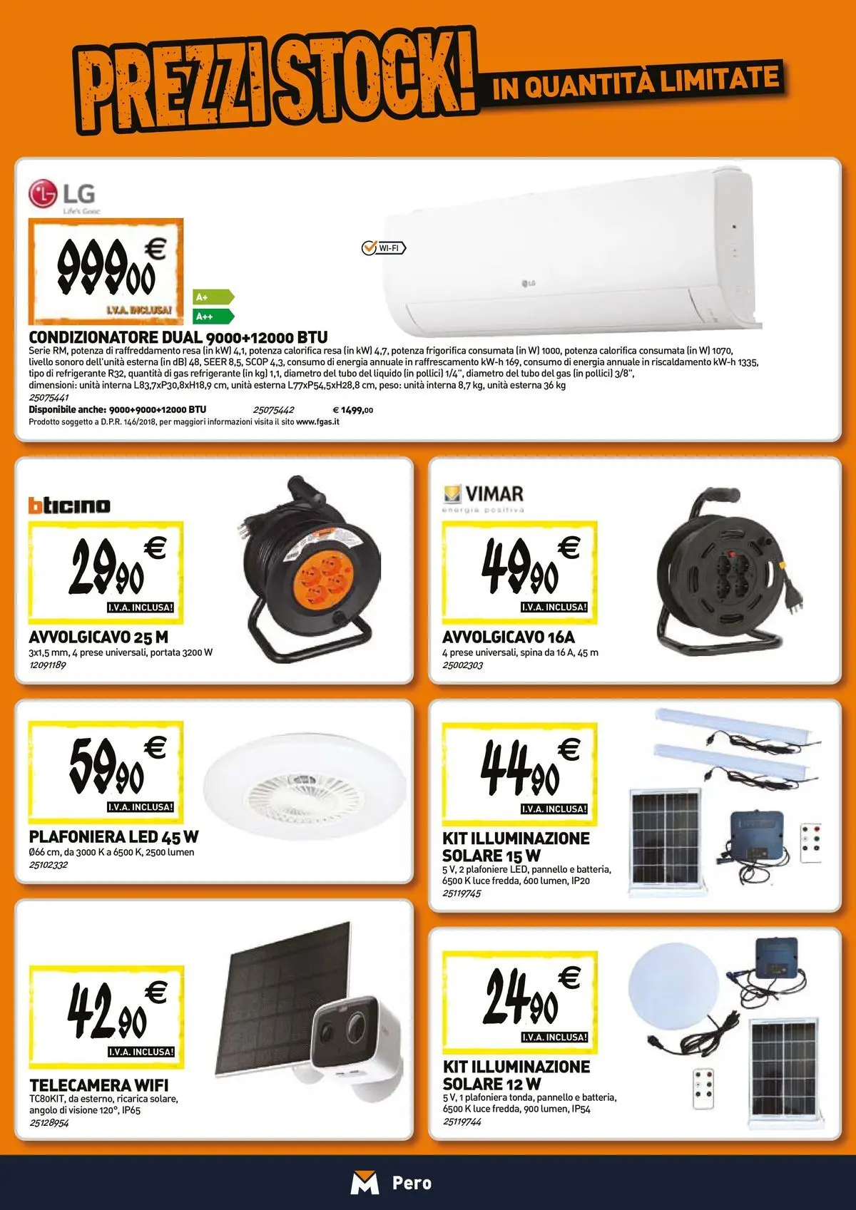 Nuovo TECNOMAT - Straordinari prezzi stock! dal 23/04/2026 > offerte anteprima 🛍️ | Pagina: 13 | Prodotti: Tubo, Condizionatore