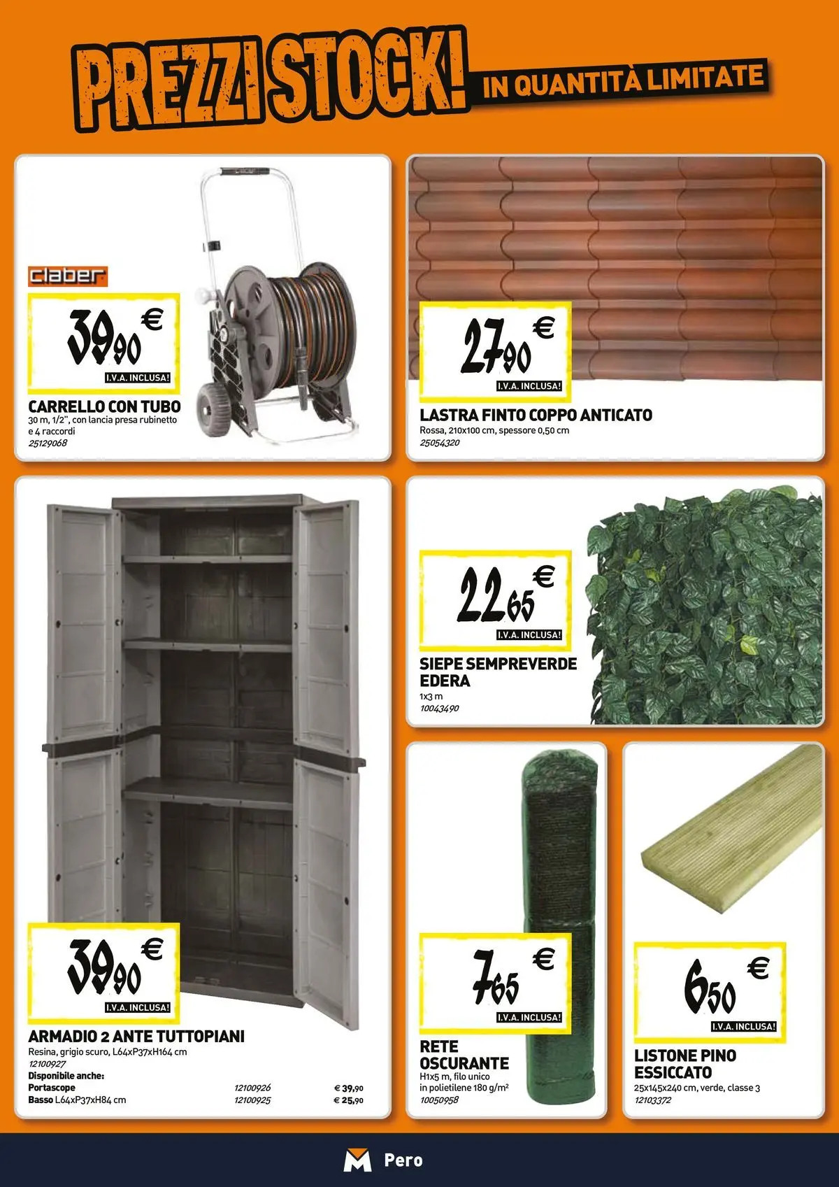 Nuovo TECNOMAT - Straordinari prezzi stock! dal 23/04/2026 > offerte anteprima 🛍️ | Pagina: 16 | Prodotti: Tubo, Carrello, Armadio, Presa
