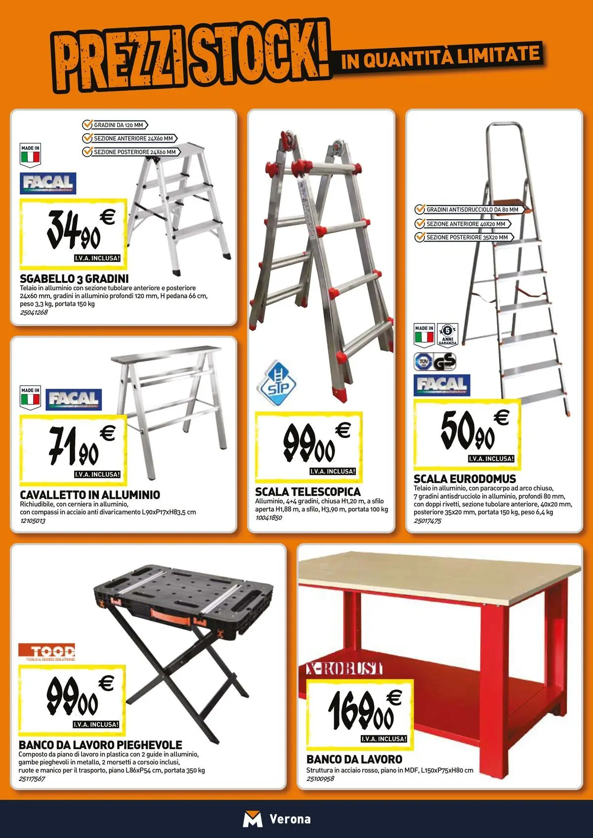 Nuovo TECNOMAT - Straordinari prezzi stock! dal 23/04/2026 > offerte anteprima 🛍️ | Pagina: 14 | Prodotti: Sgabello, Scala, Alluminio