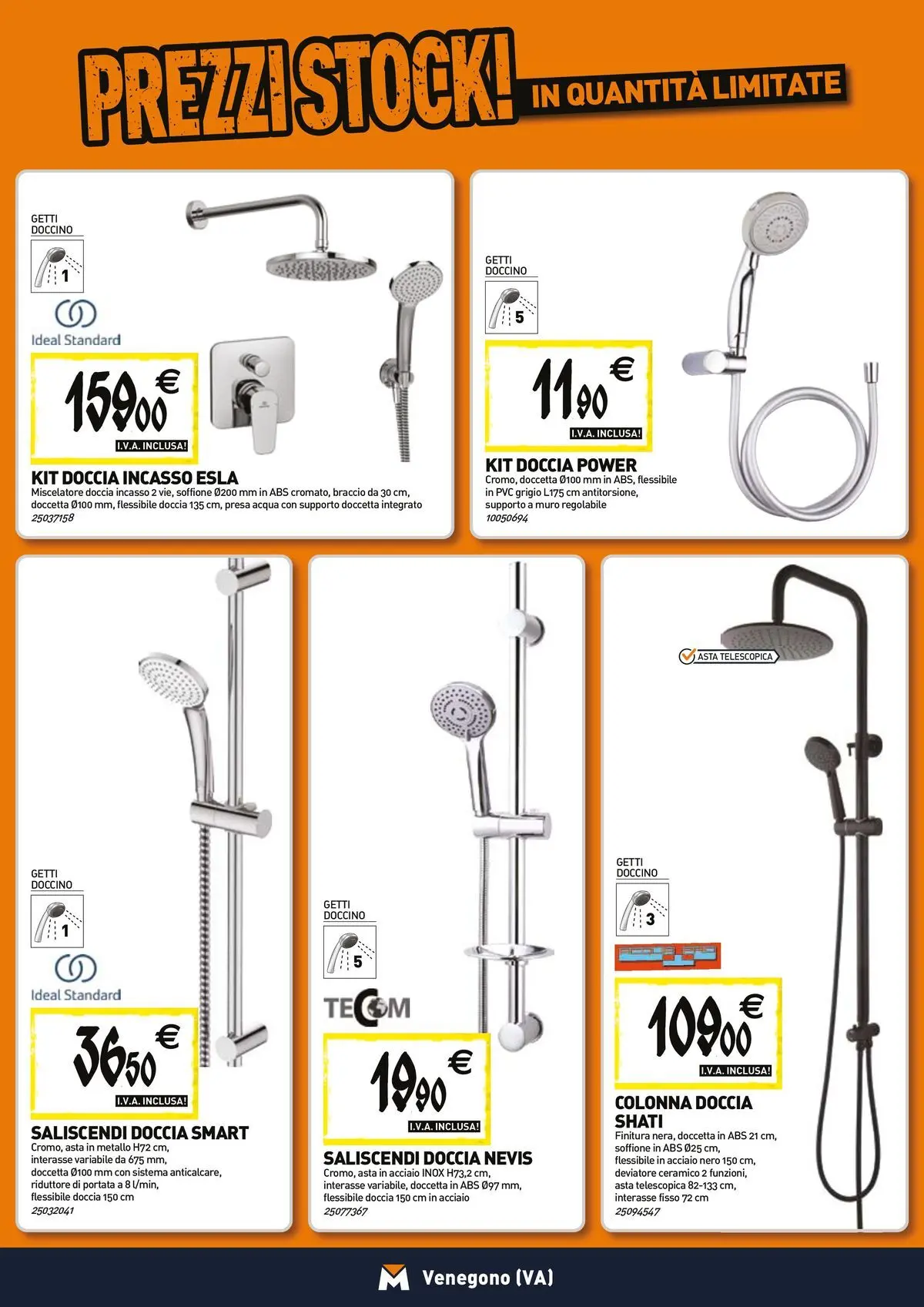 Nuovo TECNOMAT - Straordinari prezzi stock! dal 23/04/2026 > offerte anteprima 🛍️ | Pagina: 3 | Prodotti: Acqua, Miscelatore, Presa, Doccia