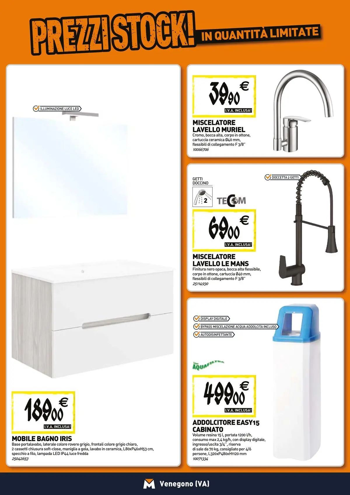 Nuovo TECNOMAT - Straordinari prezzi stock! dal 23/04/2026 > offerte anteprima 🛍️ | Pagina: 6 | Prodotti: Mobile, Lavello, Miscelatore, Lampada