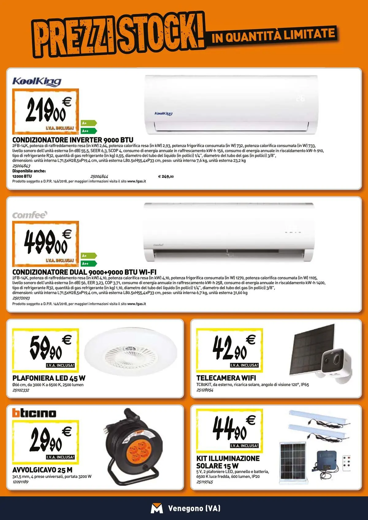 Nuovo TECNOMAT - Straordinari prezzi stock! dal 23/04/2026 > offerte anteprima 🛍️ | Pagina: 13 | Prodotti: Tubo, Condizionatore