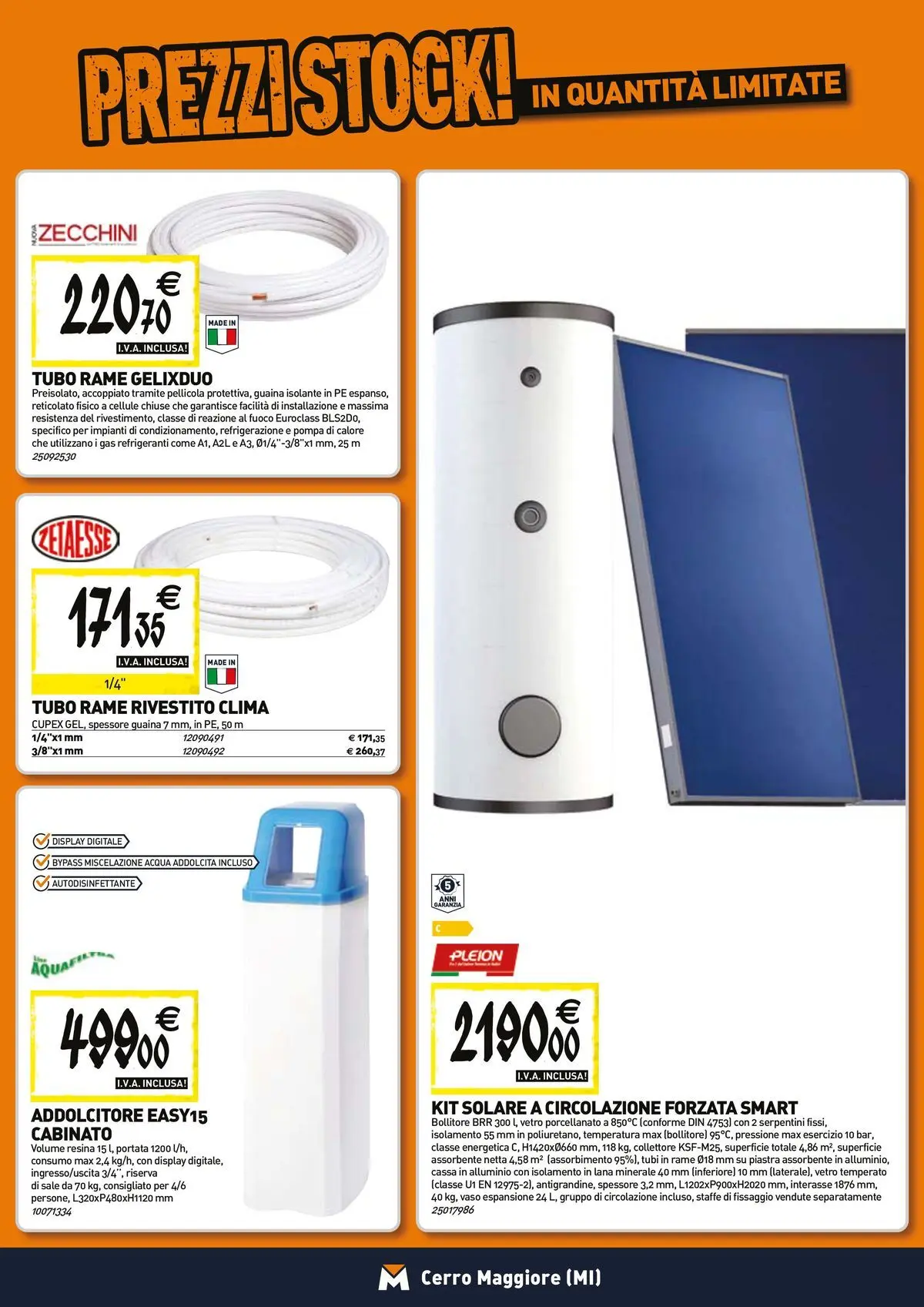 Nuovo TECNOMAT - Straordinari prezzi stock! dal 23/04/2026 > offerte anteprima 🛍️ | Pagina: 7 | Prodotti: Acqua, Sale, Tubo, Alluminio