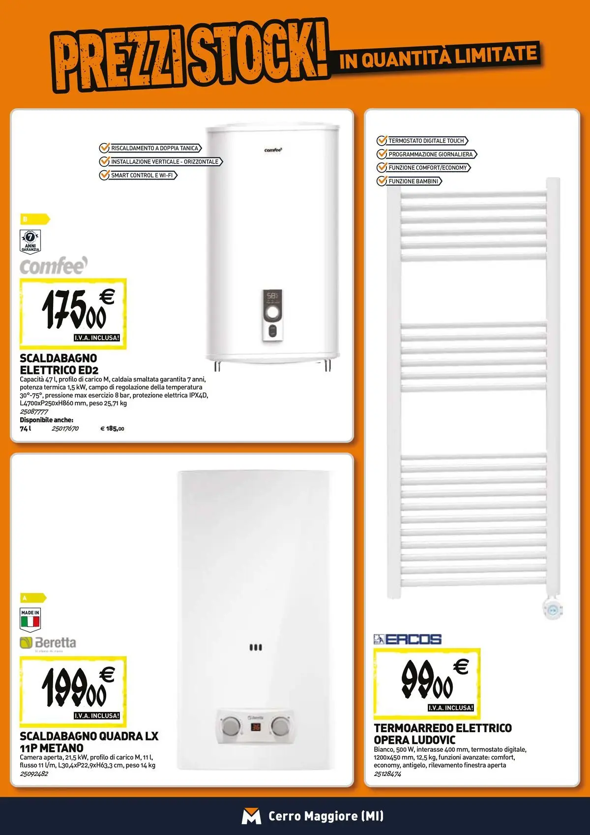 Nuovo TECNOMAT - Straordinari prezzi stock! dal 23/04/2026 > offerte anteprima 🛍️ | Pagina: 8 | Prodotti: Scaldabagno, Caldaia, Tanica