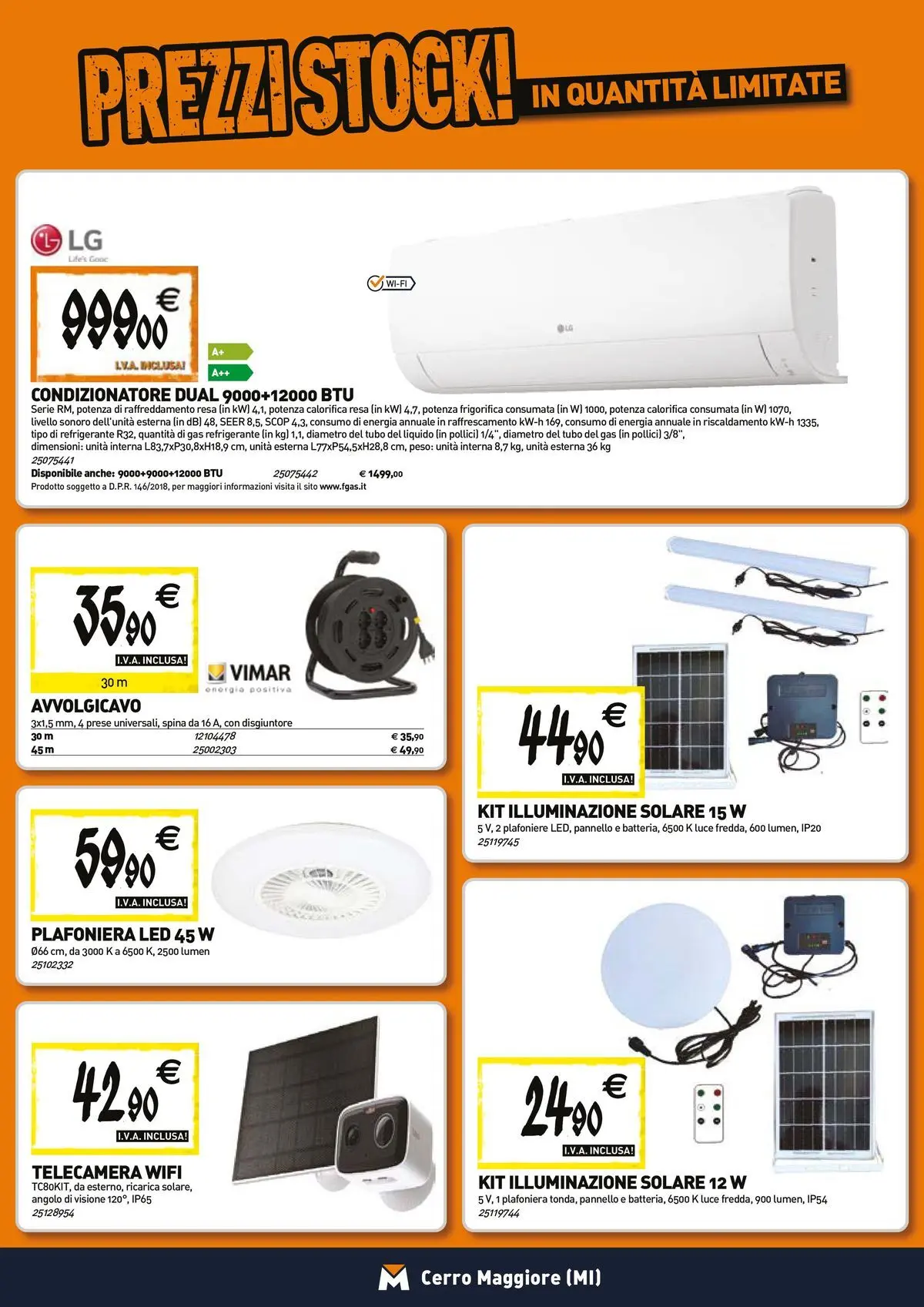 Nuovo TECNOMAT - Straordinari prezzi stock! dal 23/04/2026 > offerte anteprima 🛍️ | Pagina: 13 | Prodotti: Tubo, Condizionatore