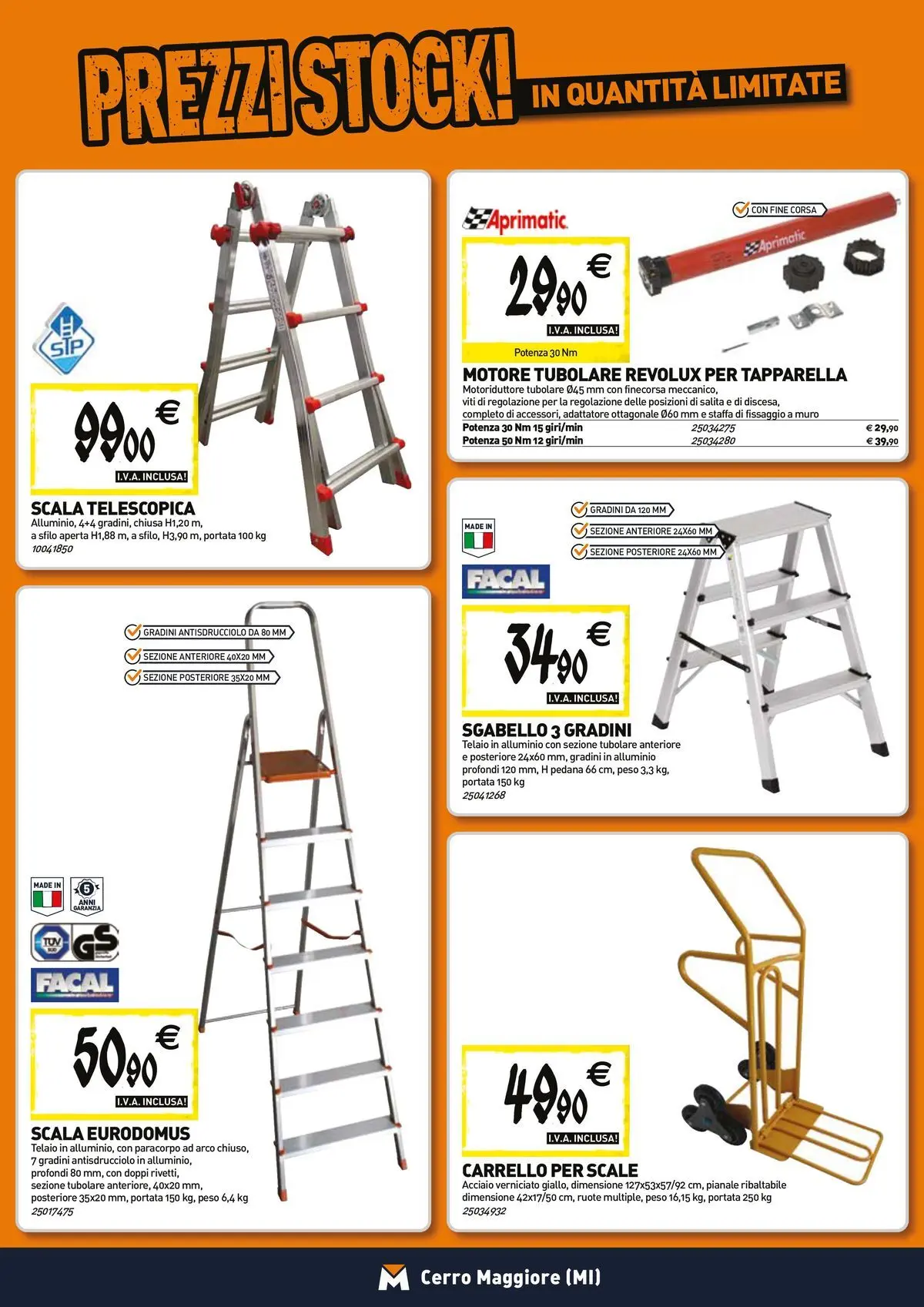 Nuovo TECNOMAT - Straordinari prezzi stock! dal 23/04/2026 > offerte anteprima 🛍️ | Pagina: 14 | Prodotti: Carrello, Scala, Adattatore, Alluminio