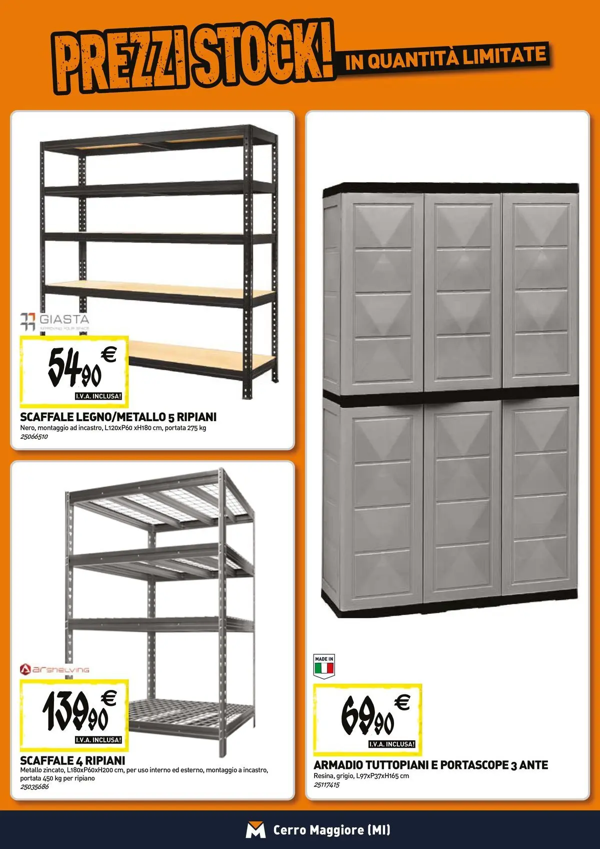 Nuovo TECNOMAT - Straordinari prezzi stock! dal 23/04/2026 > offerte anteprima 🛍️ | Pagina: 15 | Prodotti: Ripiano, Scaffale, Armadio