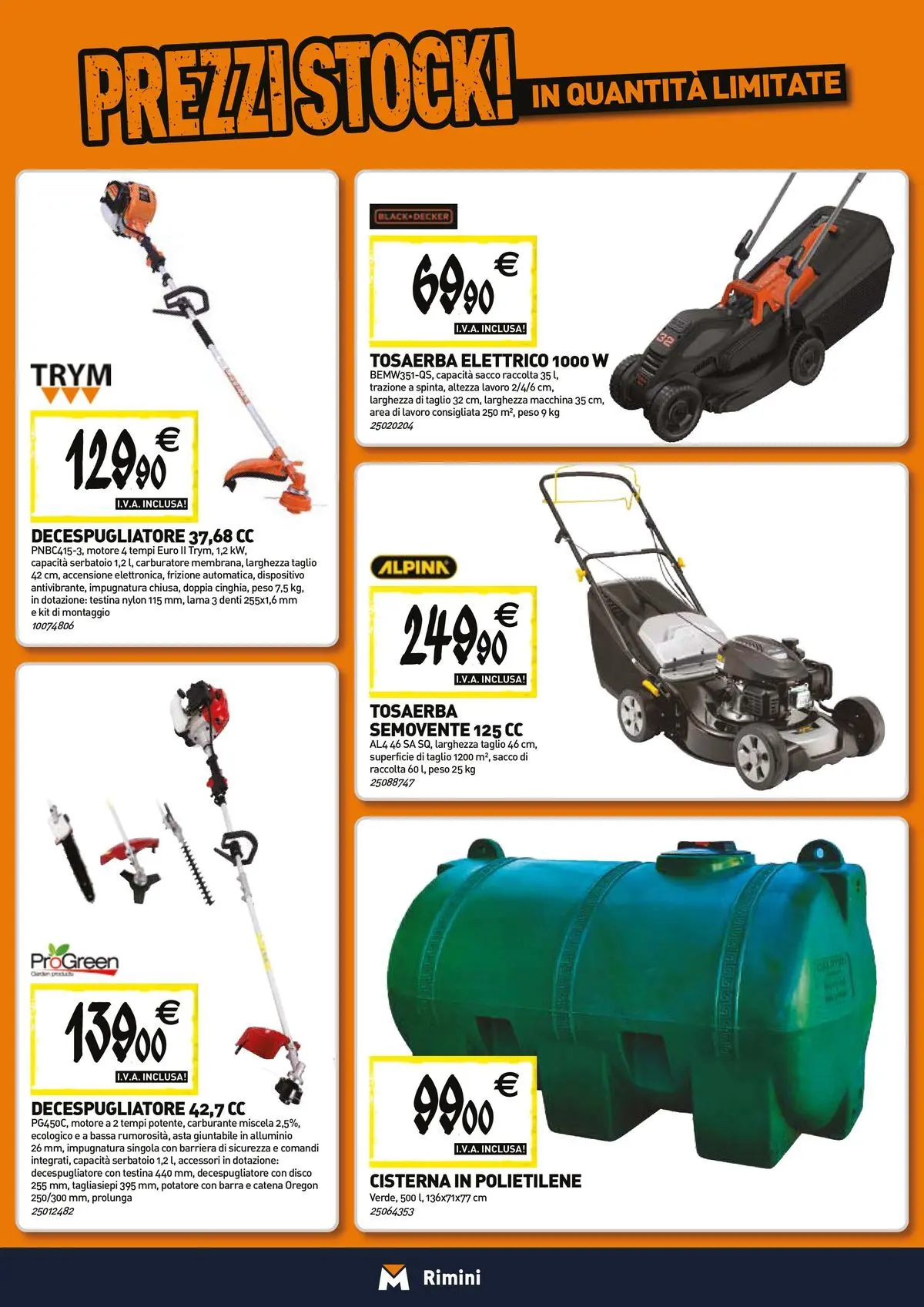 Nuovo TECNOMAT - Straordinari prezzi stock! dal 23/04/2026 > offerte anteprima 🛍️ | Pagina: 17 | Prodotti: Tagliasiepi, Decespugliatore, Disco, Alluminio
