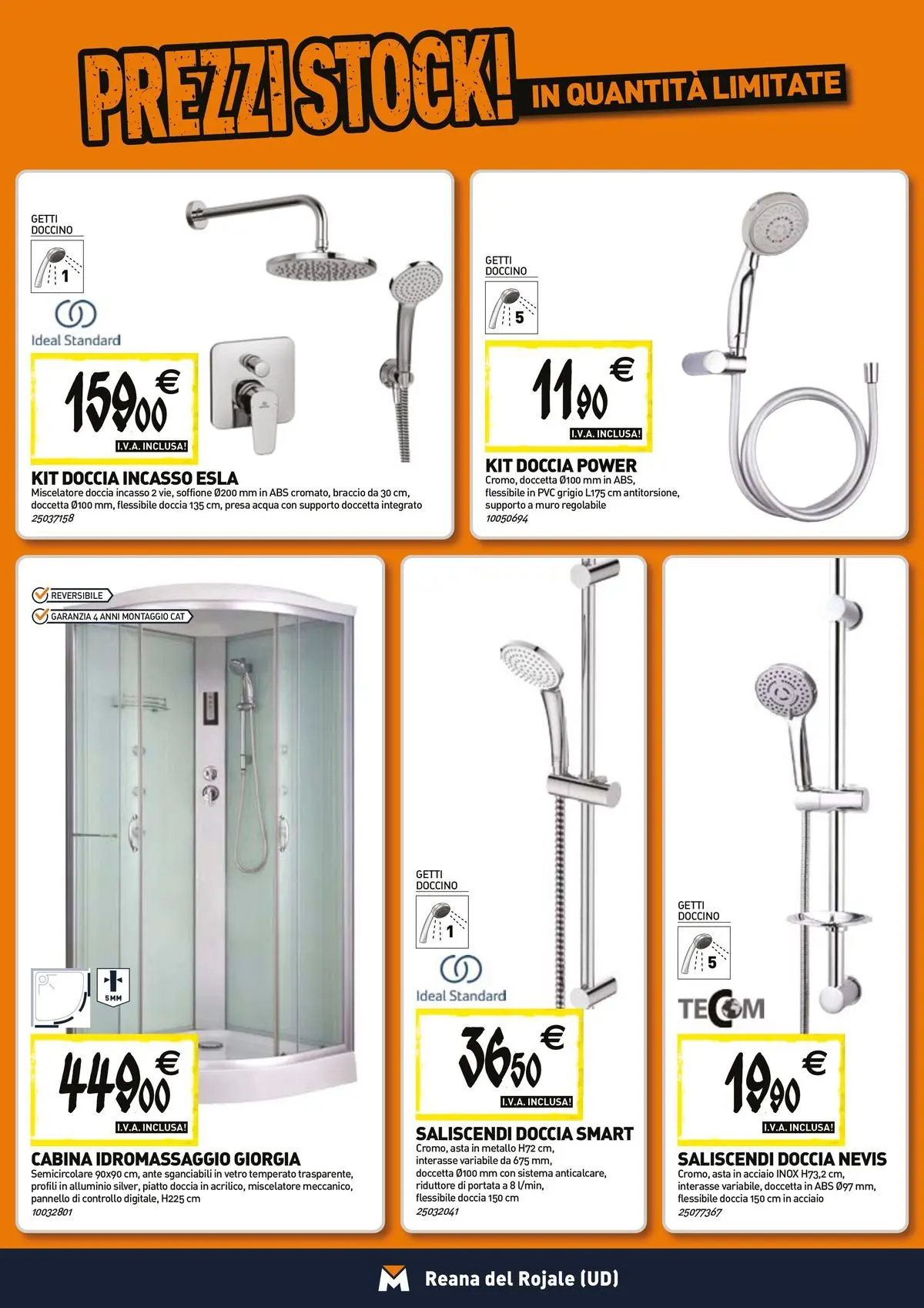 Nuovo TECNOMAT - Straordinari prezzi stock! dal 23/04/2026 > offerte anteprima 🛍️ | Pagina: 3 | Prodotti: Piatto, Alluminio, Presa, Doccia