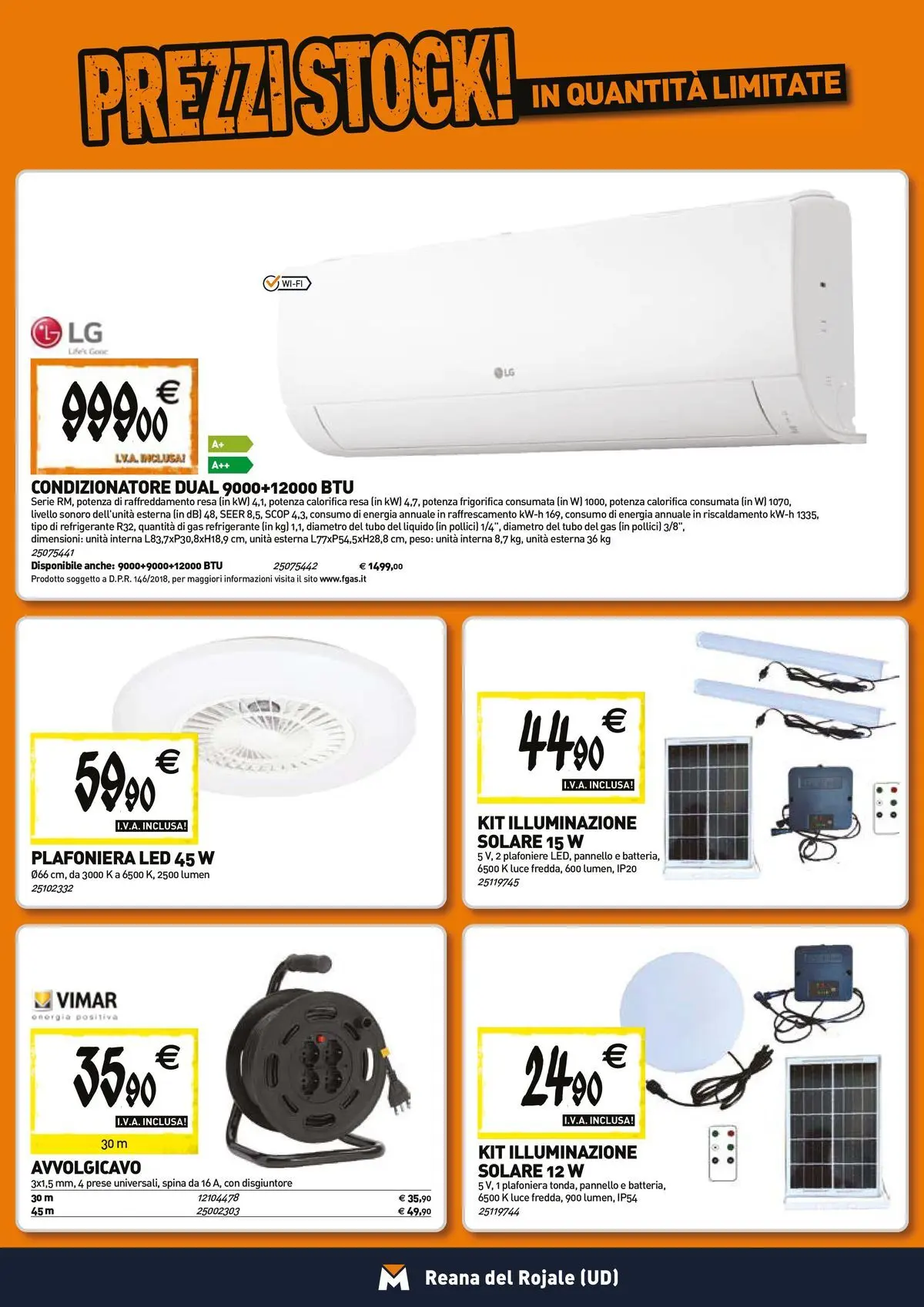Nuovo TECNOMAT - Straordinari prezzi stock! dal 23/04/2026 > offerte anteprima 🛍️ | Pagina: 13 | Prodotti: Tubo, Condizionatore