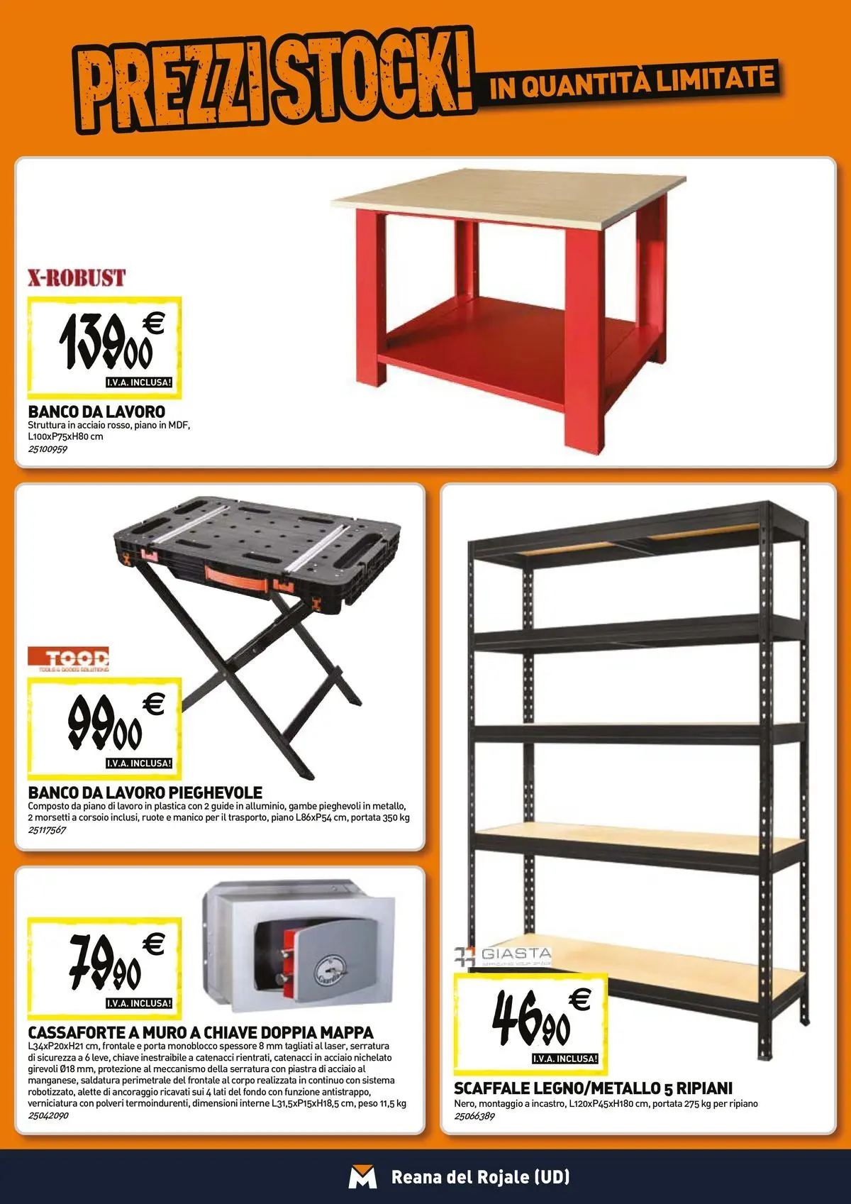 Nuovo TECNOMAT - Straordinari prezzi stock! dal 23/04/2026 > offerte anteprima 🛍️ | Pagina: 15 | Prodotti: Ripiano, Scaffale, Cassaforte