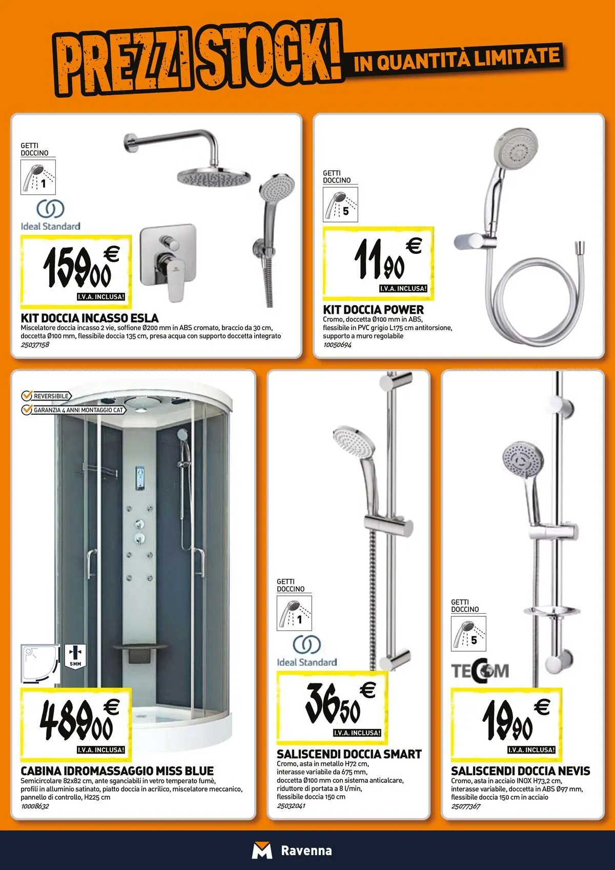 Nuovo TECNOMAT - Straordinari prezzi stock! dal 23/04/2026 > offerte anteprima 🛍️ | Pagina: 3 | Prodotti: Acqua, Miscelatore, Piatto, Presa