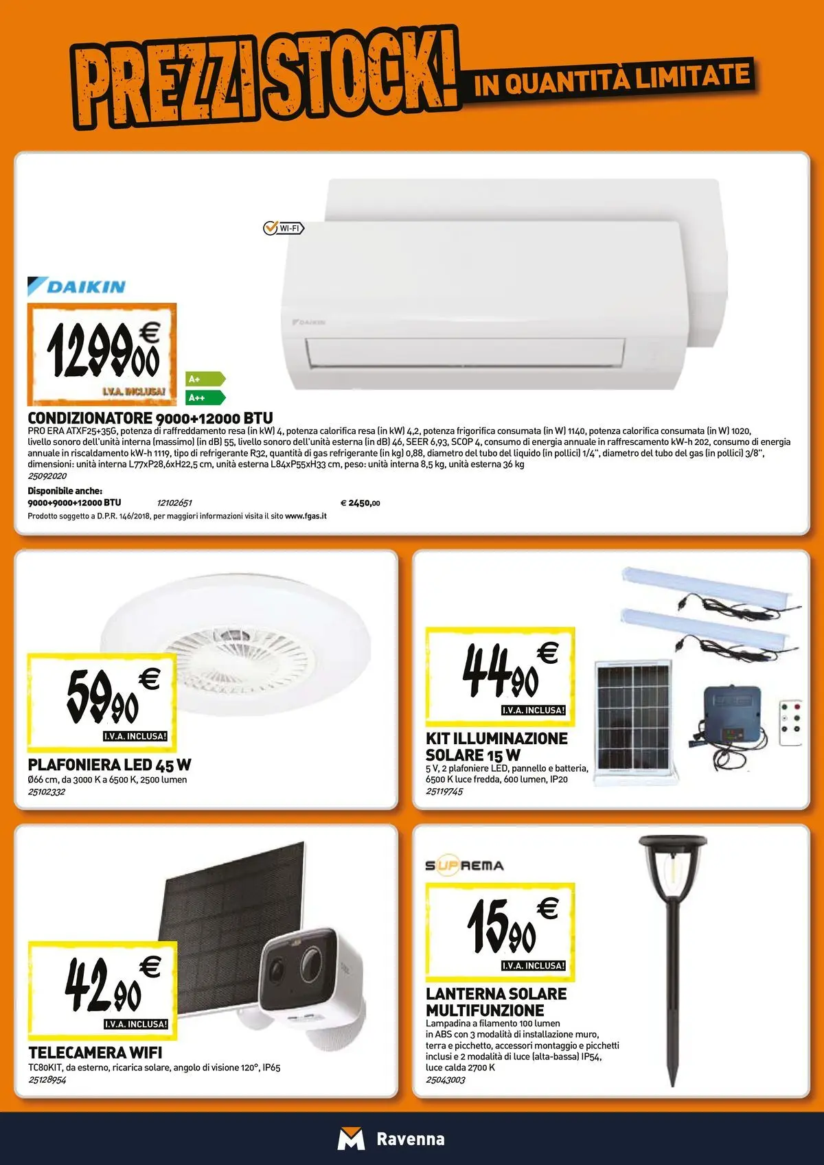Nuovo TECNOMAT - Straordinari prezzi stock! dal 23/04/2026 > offerte anteprima 🛍️ | Pagina: 13 | Prodotti: Lanterna, Tubo, Condizionatore, Terra