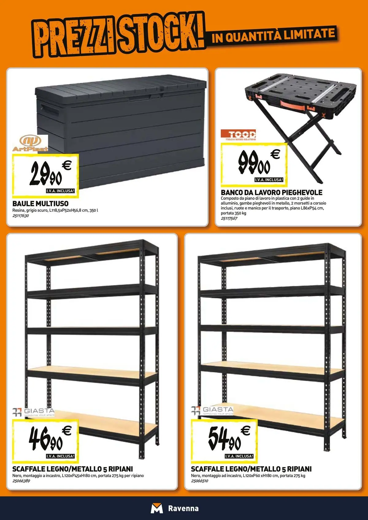Nuovo TECNOMAT - Straordinari prezzi stock! dal 23/04/2026 > offerte anteprima 🛍️ | Pagina: 15 | Prodotti: Ripiano, Scaffale, Baule