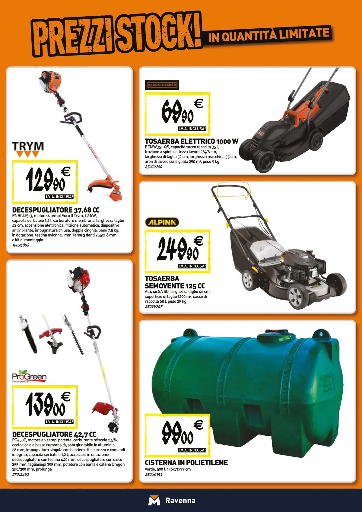 Nuovo TECNOMAT - Straordinari prezzi stock! dal 23/04/2026 > offerte anteprima 🛍️ | Pagina: 17 | Prodotti: Tagliasiepi, Decespugliatore, Disco, Alluminio