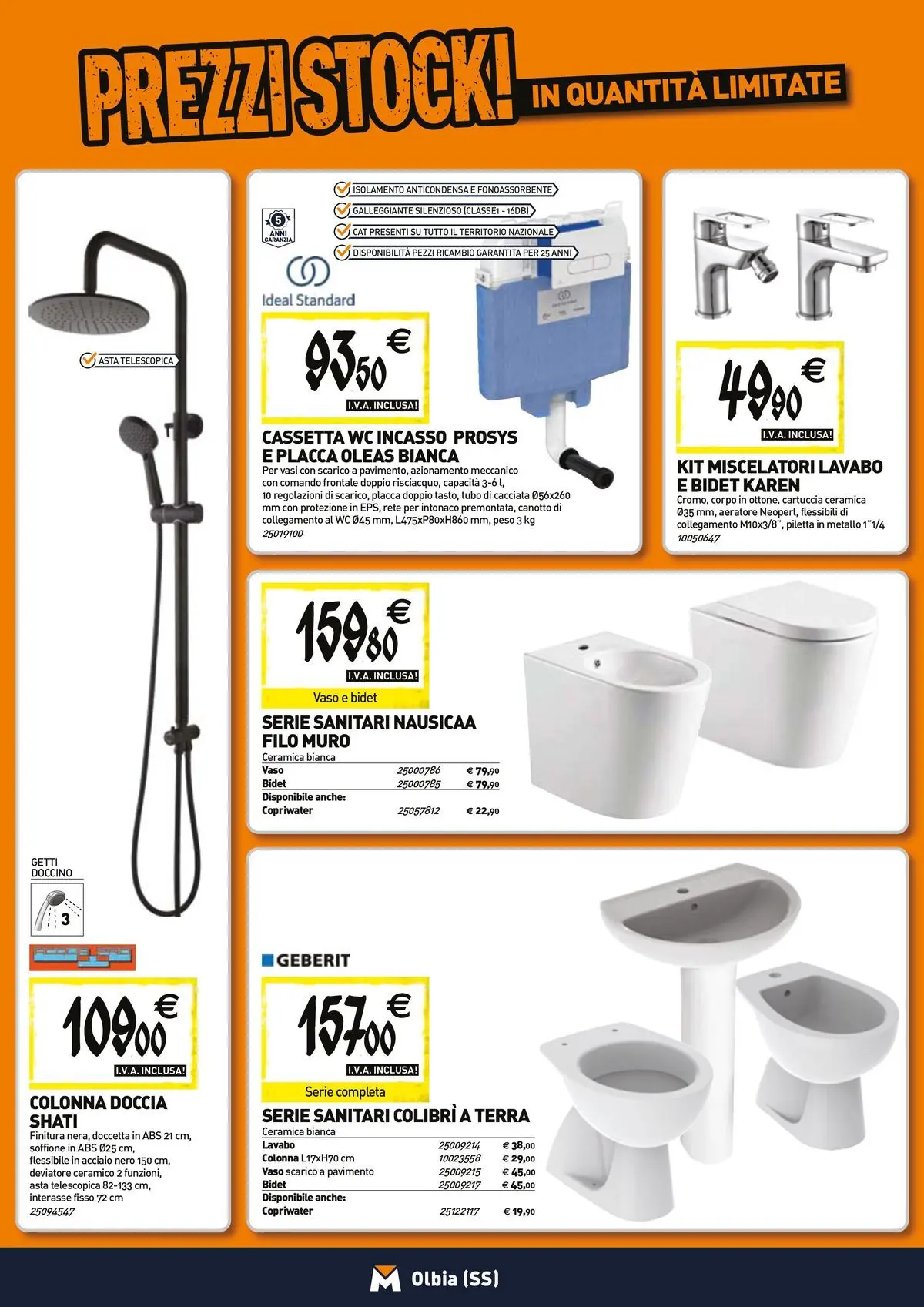 Nuovo TECNOMAT - Straordinari prezzi stock! dal 23/04/2026 > offerte anteprima 🛍️ | Pagina: 5 | Prodotti: WC, Doccia, Vaso, Terra
