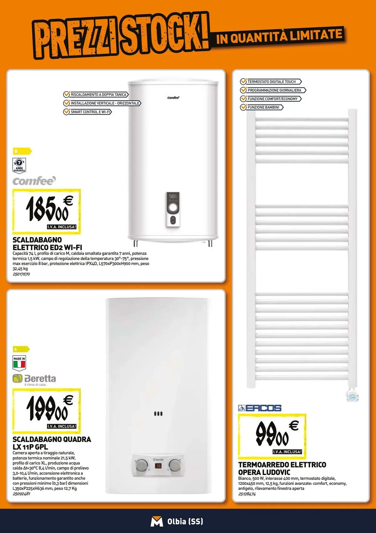 Nuovo TECNOMAT - Straordinari prezzi stock! dal 23/04/2026 > offerte anteprima 🛍️ | Pagina: 8 | Prodotti: Scaldabagno, Caldaia, Acqua, Tanica