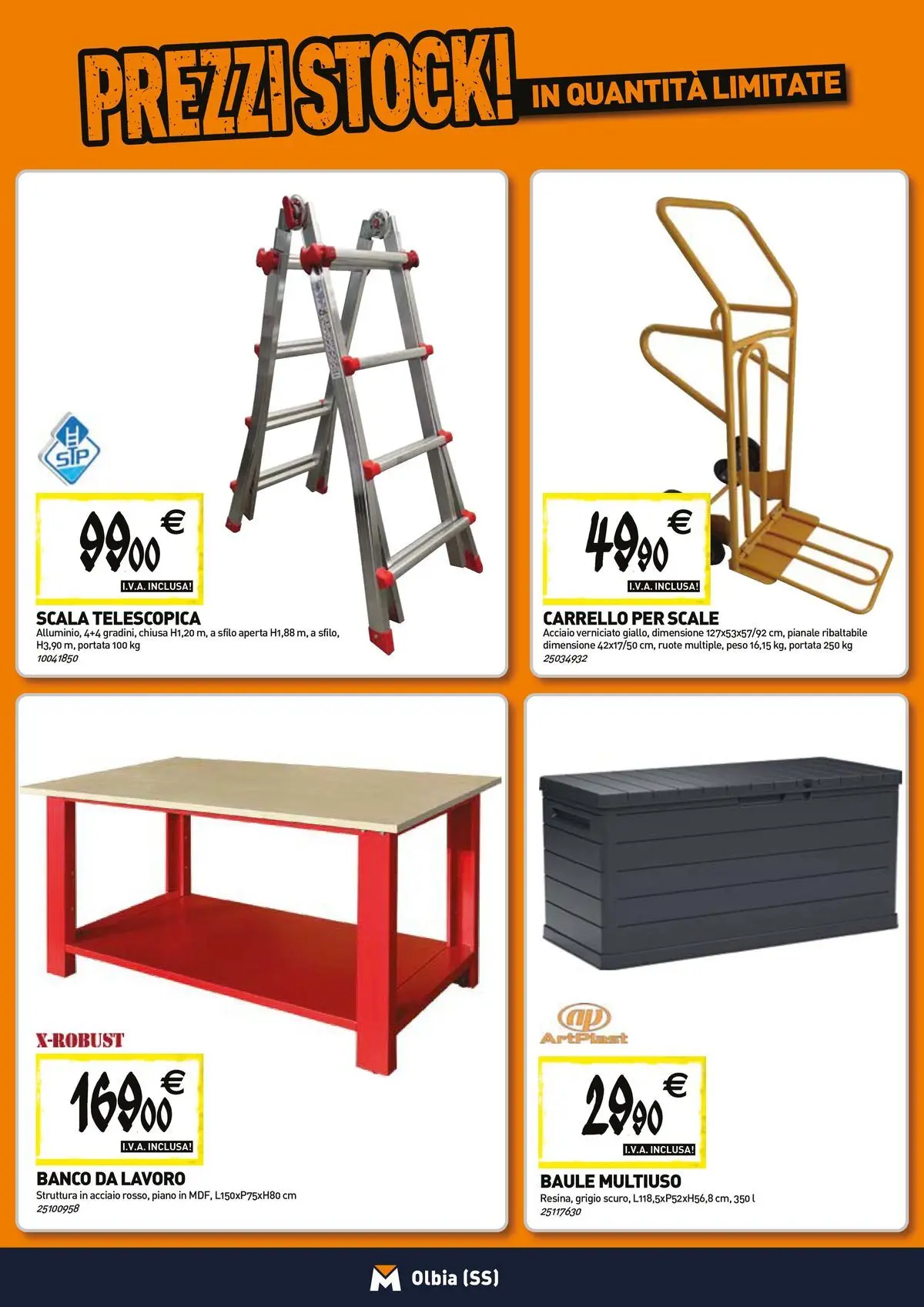 Nuovo TECNOMAT - Straordinari prezzi stock! dal 23/04/2026 > offerte anteprima 🛍️ | Pagina: 14 | Prodotti: Carrello, Scala, Baule