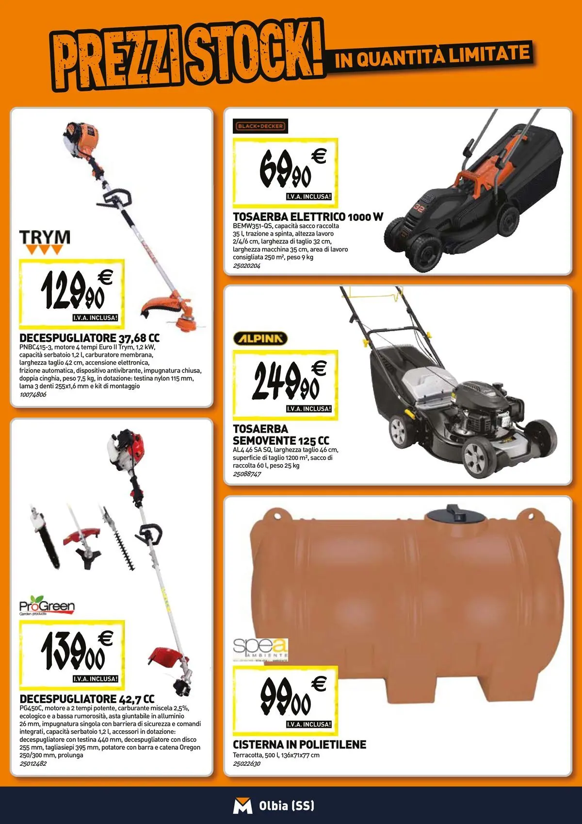 Nuovo TECNOMAT - Straordinari prezzi stock! dal 23/04/2026 > offerte anteprima 🛍️ | Pagina: 17 | Prodotti: Tagliasiepi, Decespugliatore, Disco, Alluminio