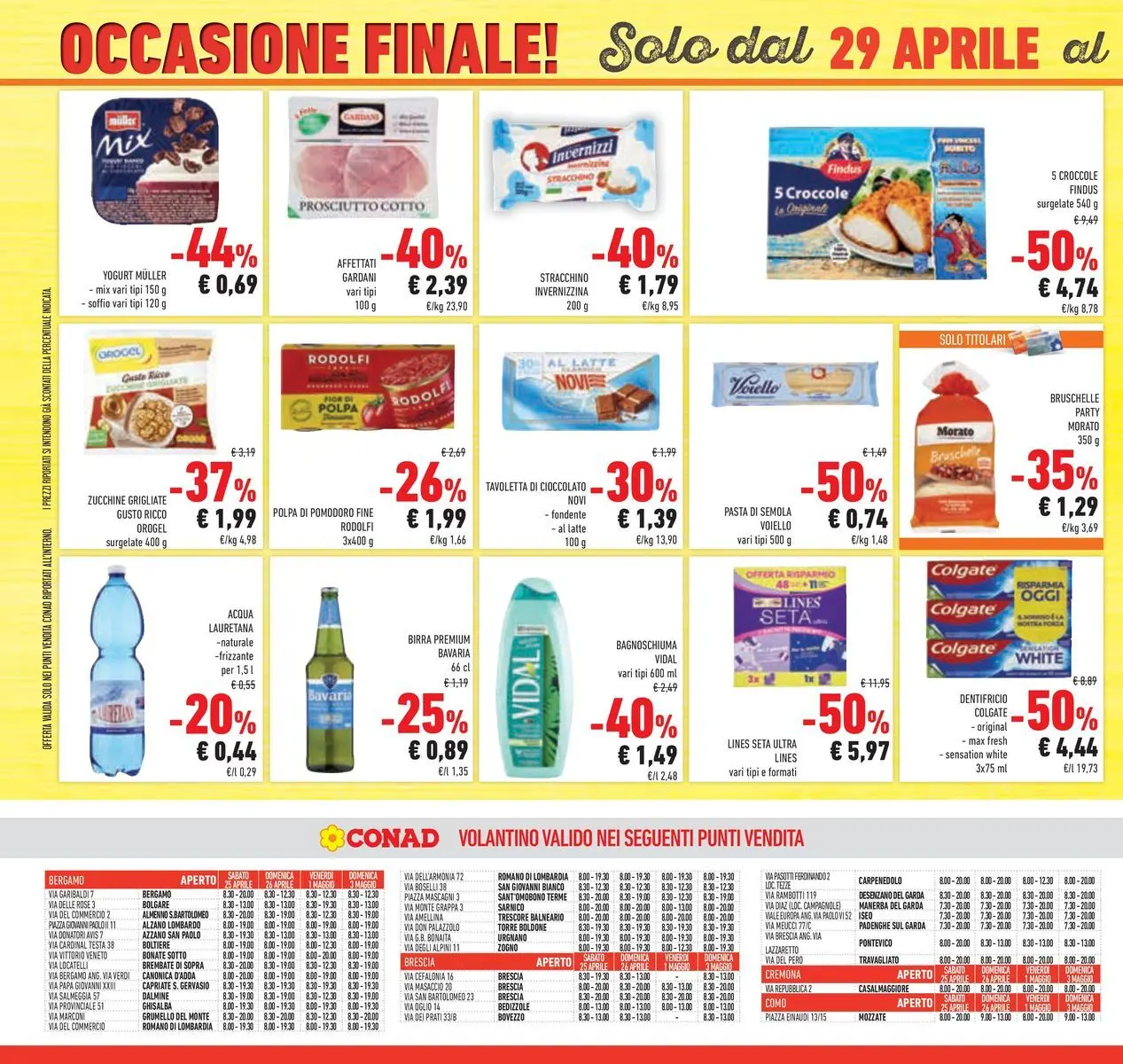 Volantino Conad dal 22/04/2026 > Anteprima | Pagina: 44 | Prodotti: Dentifricio, Birra, Prosciutto, Grappa