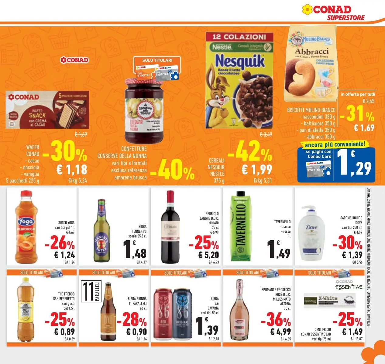 Volantino Conad dal 22/04/2026 > Anteprima | Pagina: 29 | Prodotti: Succo, Dentifricio, Cereali, Prosecco