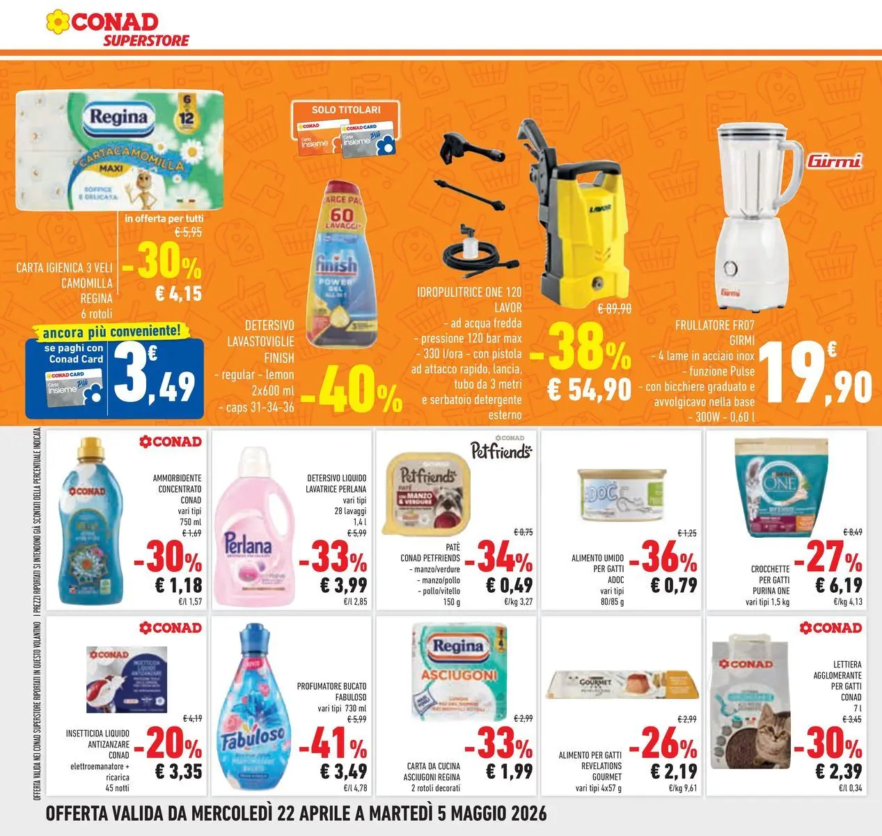 Volantino Conad dal 22/04/2026 > Anteprima | Pagina: 32 | Prodotti: Antizanzare, Acqua, Crocchette, Lavatrice