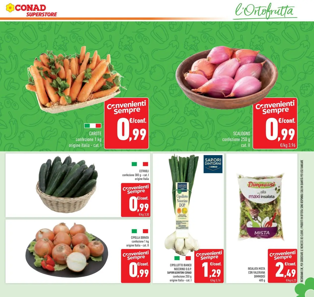 Volantino Conad dal 22/04/2026 > Anteprima | Pagina: 9 | Prodotti: Valeriana, Cetrioli, Insalata, Carote