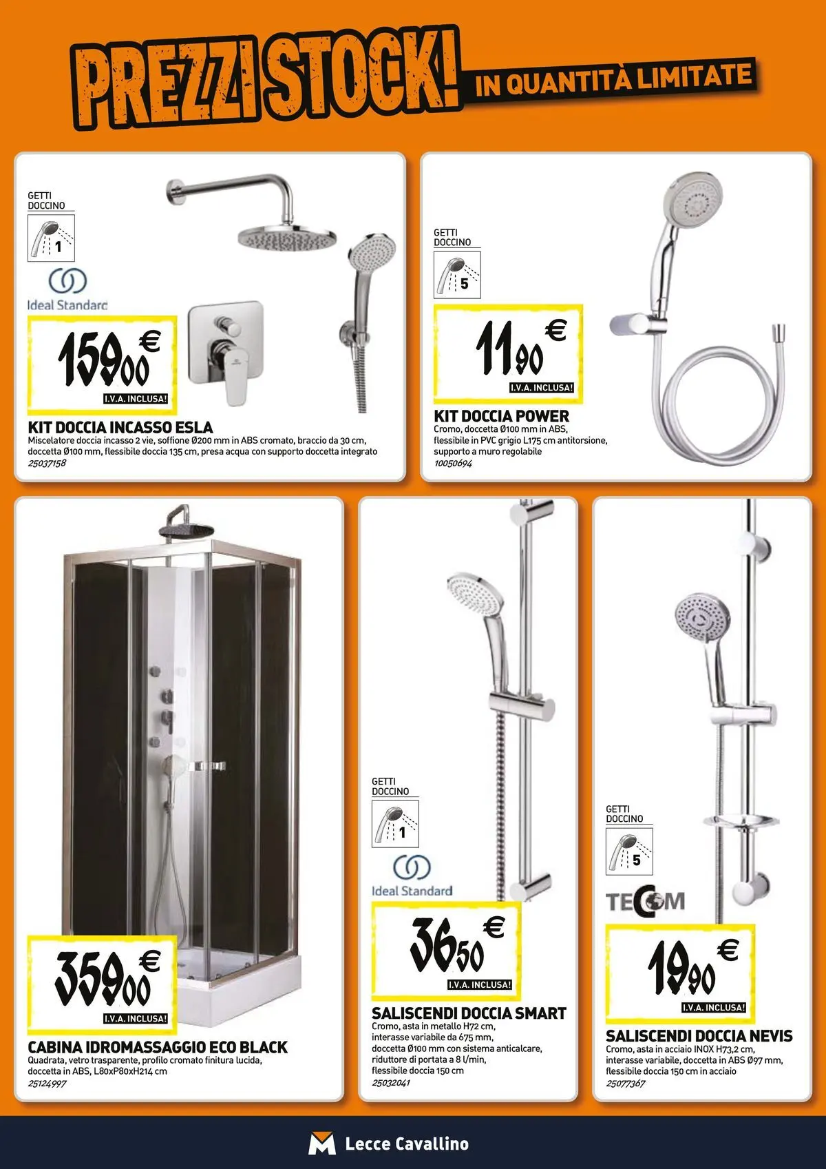 Nuovo TECNOMAT - Straordinari prezzi stock! dal 23/04/2026 > offerte anteprima 🛍️ | Pagina: 3 | Prodotti: Acqua, Miscelatore, Presa, Doccia