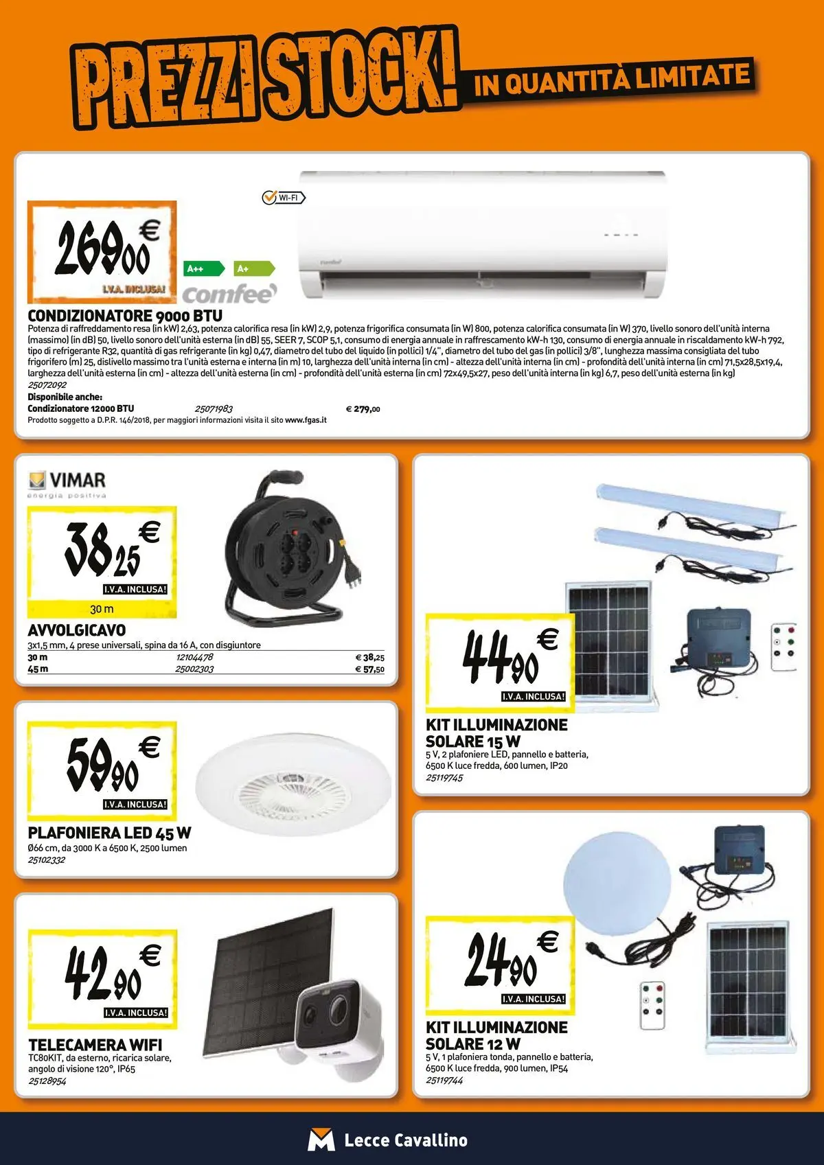 Nuovo TECNOMAT - Straordinari prezzi stock! dal 23/04/2026 > offerte anteprima 🛍️ | Pagina: 13 | Prodotti: Tubo, Frigorifero, Condizionatore