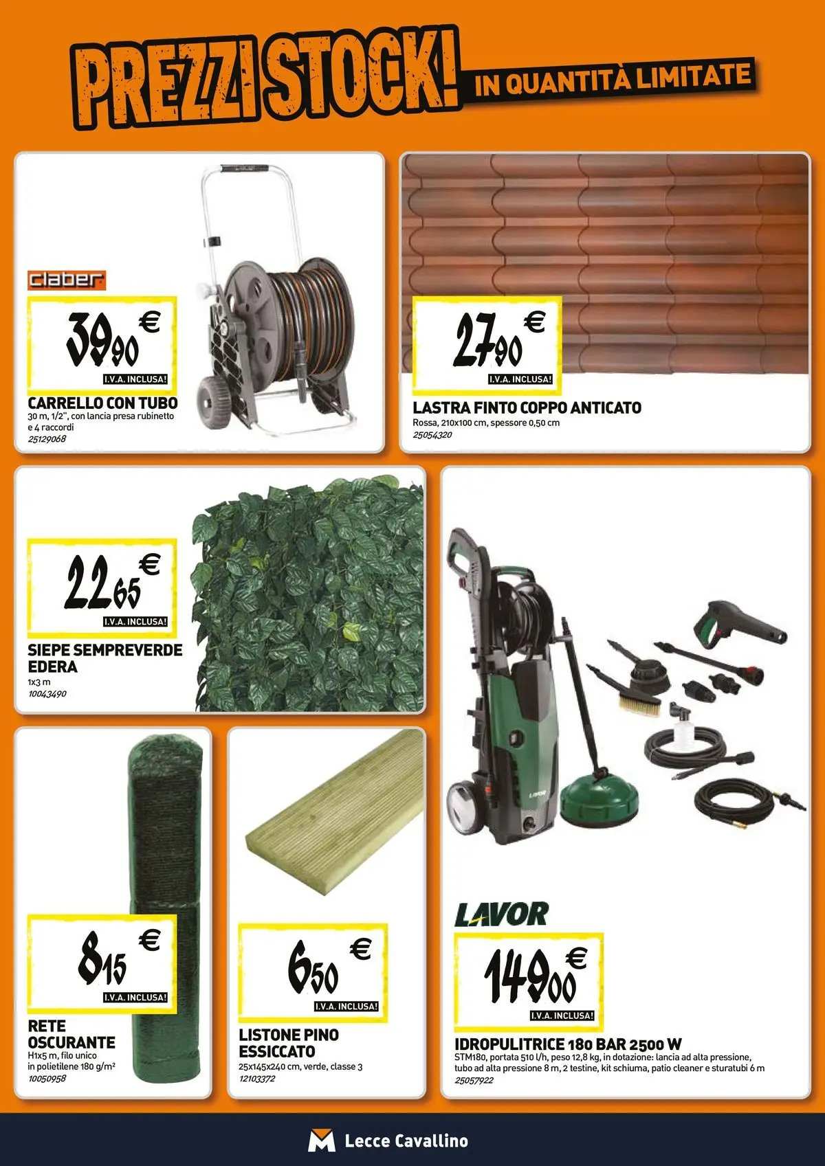 Nuovo TECNOMAT - Straordinari prezzi stock! dal 23/04/2026 > offerte anteprima 🛍️ | Pagina: 17 | Prodotti: Tubo, Carrello, Idropulitrice, Presa