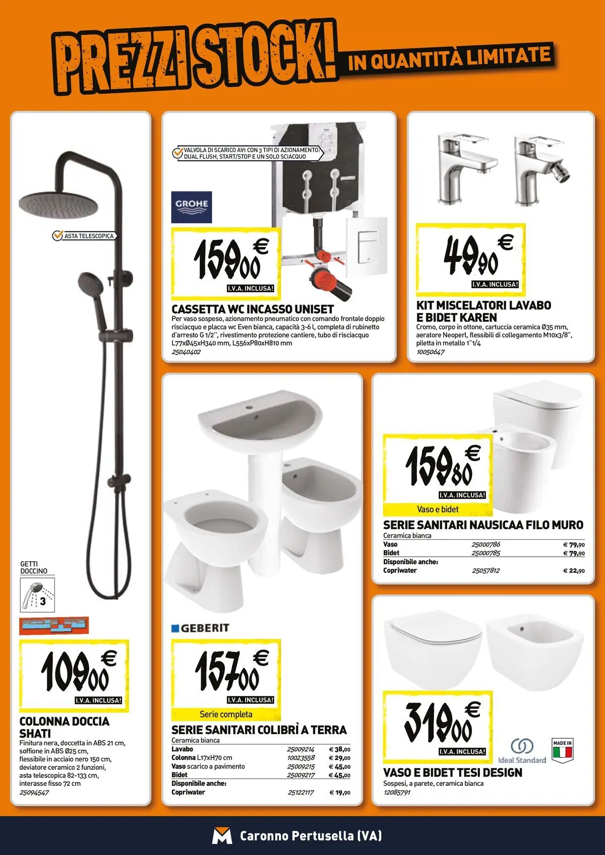 Nuovo TECNOMAT - Straordinari prezzi stock! dal 23/04/2026 > offerte anteprima 🛍️ | Pagina: 5 | Prodotti: Pavimento, Tubo, Vaso, Terra