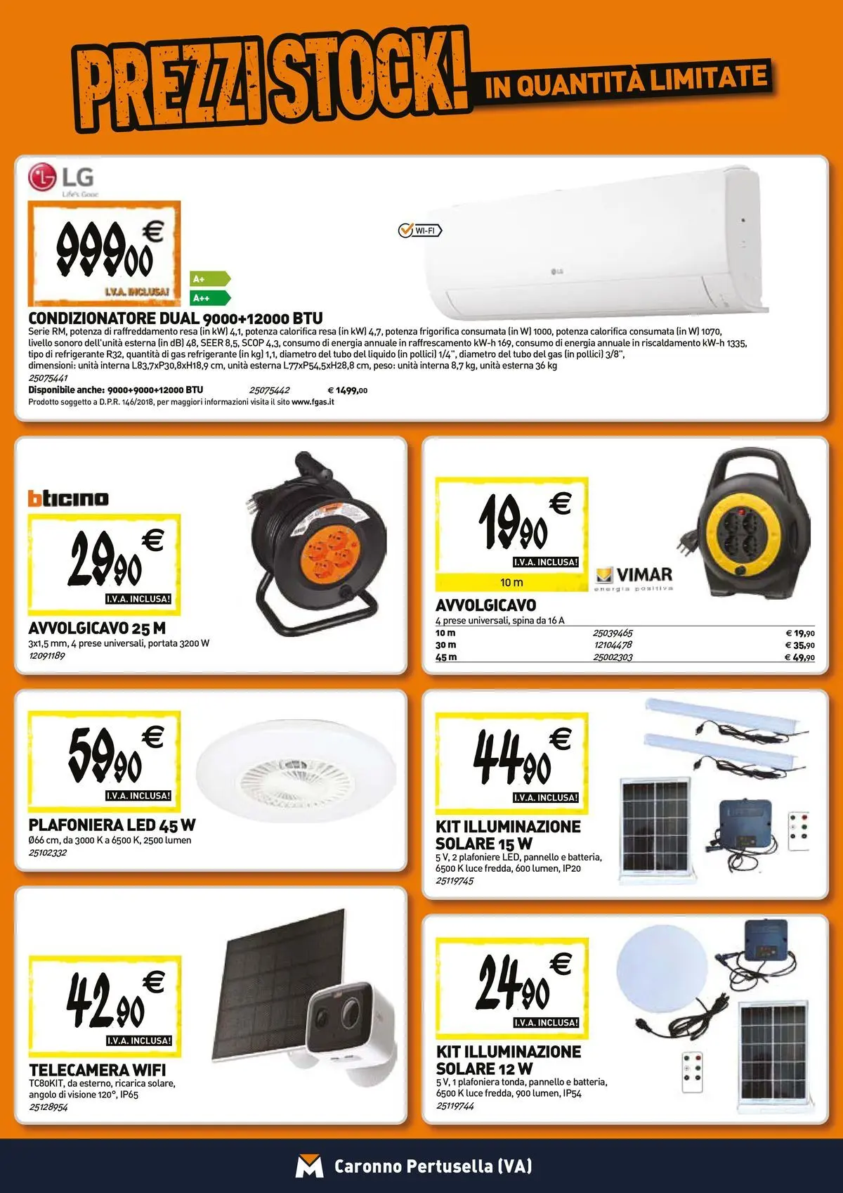 Nuovo TECNOMAT - Straordinari prezzi stock! dal 23/04/2026 > offerte anteprima 🛍️ | Pagina: 13 | Prodotti: Tubo, Condizionatore