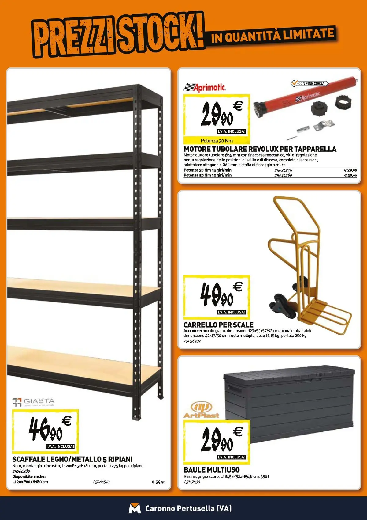 Nuovo TECNOMAT - Straordinari prezzi stock! dal 23/04/2026 > offerte anteprima 🛍️ | Pagina: 15 | Prodotti: Ripiano, Scaffale, Baule, Adattatore