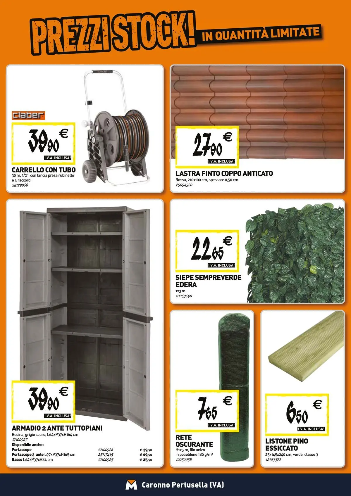 Nuovo TECNOMAT - Straordinari prezzi stock! dal 23/04/2026 > offerte anteprima 🛍️ | Pagina: 16 | Prodotti: Tubo, Carrello, Armadio, Presa