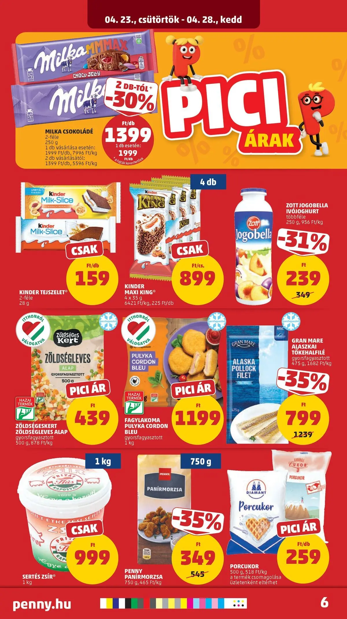 Penny aktuális akciós újság: 2026.04.23.-tól lapozható | Oldal: 6 | Termékek: Cordon bleu, Porcukor, Csokoládé, Cukor