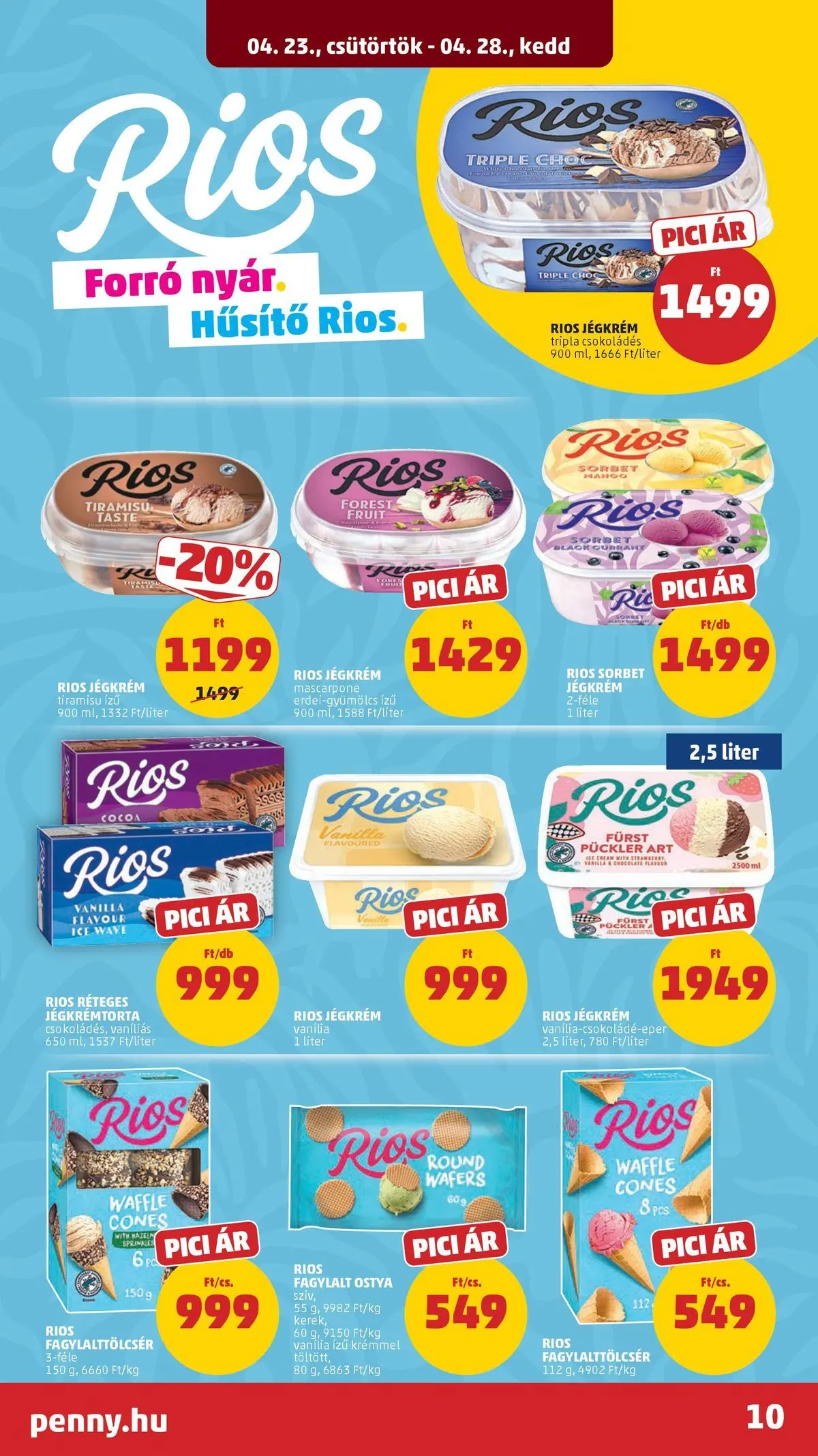 Penny aktuális akciós újság: 2026.04.23.-tól lapozható | Oldal: 10 | Termékek: Tiramisu, Fagylalt, Jégkrémtorta, Jégkrém
