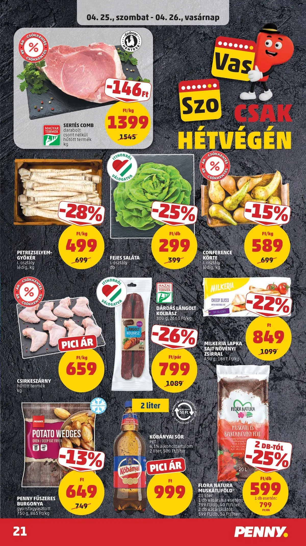Penny aktuális akciós újság: 2026.04.23.-tól lapozható | Oldal: 21 | Termékek: Körte, Petrezselyem, Kolbász, Kisela pavlaka