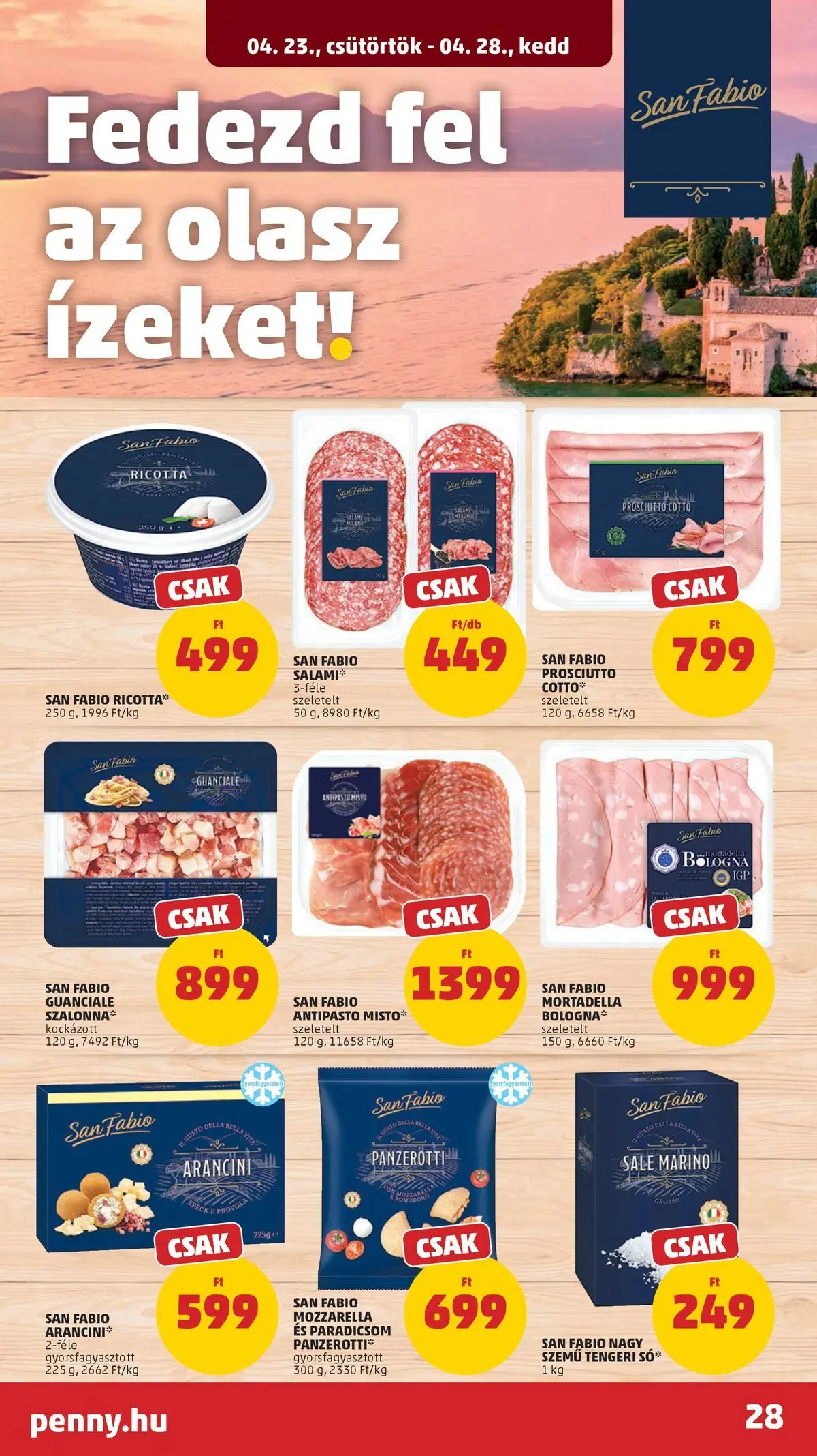 Penny aktuális akciós újság: 2026.04.23.-tól lapozható | Oldal: 28 | Termékek: Ricotta, Szalonna, Paradicsom, Mortadella