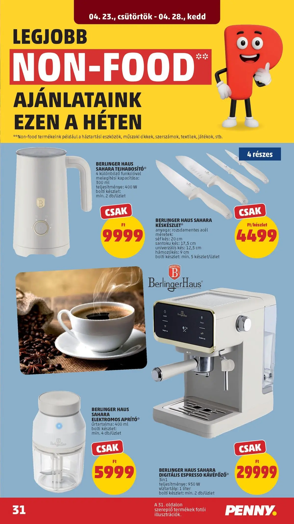 Penny aktuális akciós újság: 2026.04.23.-tól lapozható | Oldal: 31 | Termékek: Kávéfőző, Késkészlet, Kés