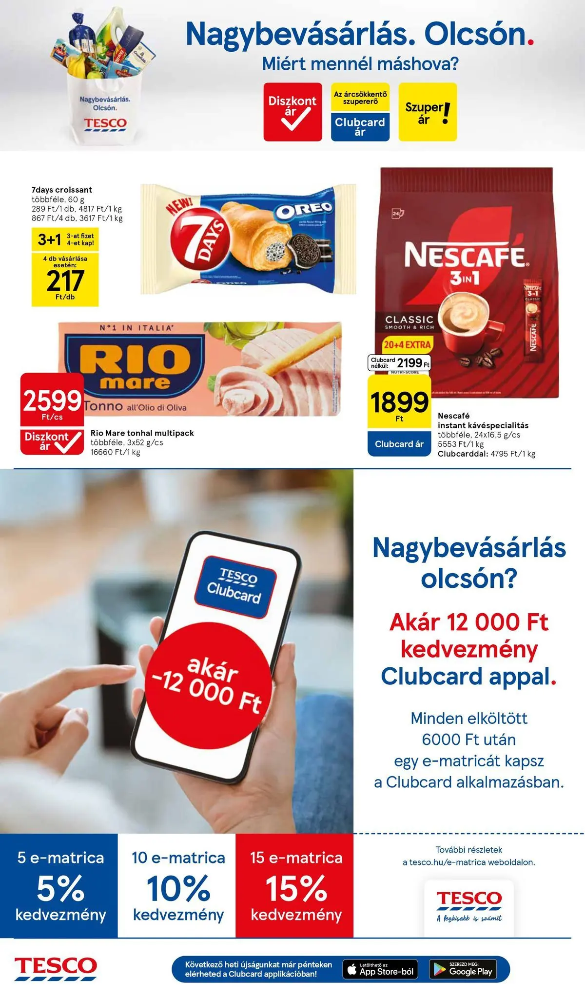 Tesco - Tesco újság érvényessége 2026.04.29-ig - 2026.04.22.-tól - online | Oldal: 12 | Termékek: Nescafé, Tonhal, Croissant