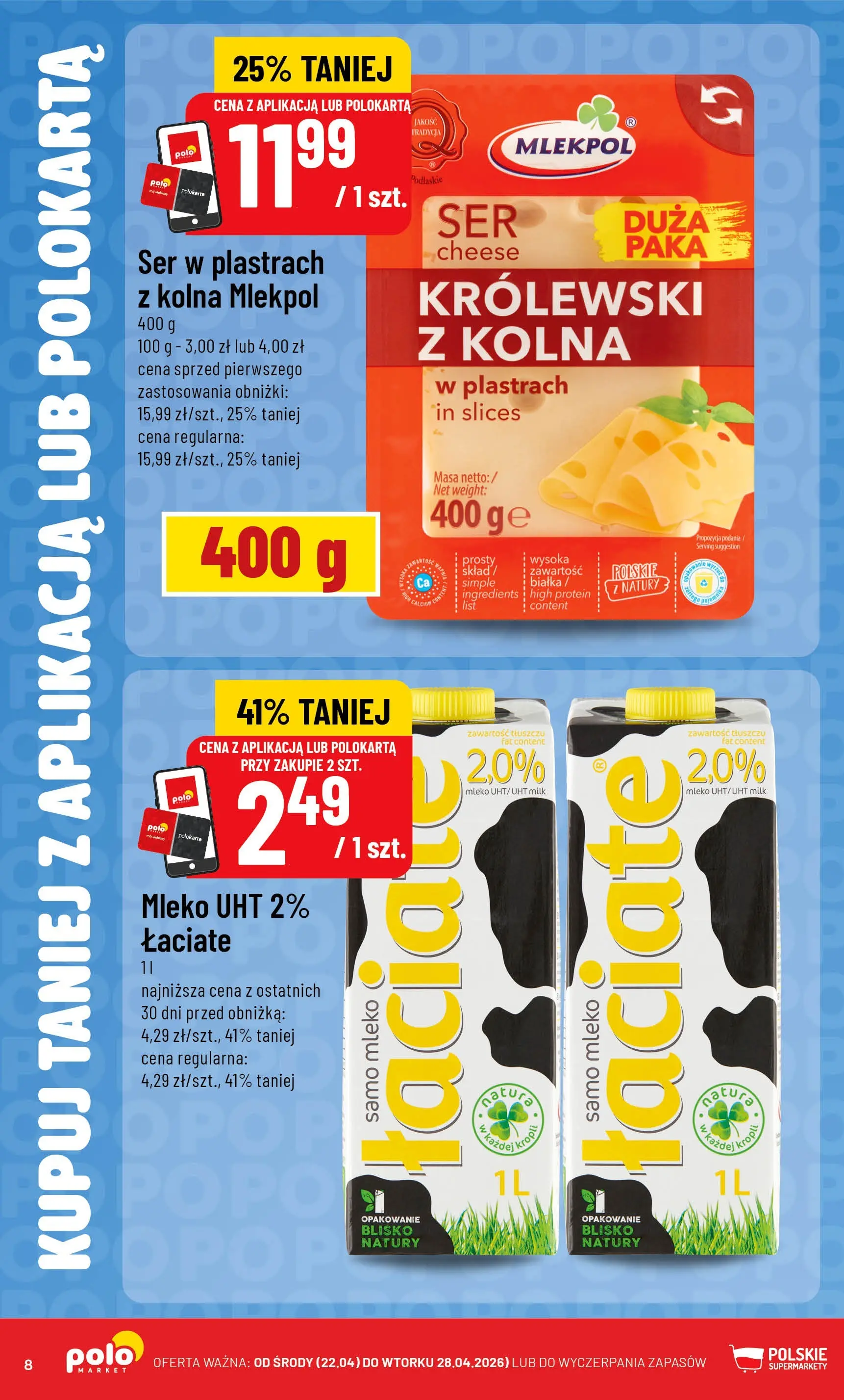 Nowa POLOmarket gazetka od jutra 22.04.2026 | Strona: 8 | Produkty: Mleko, Ser
