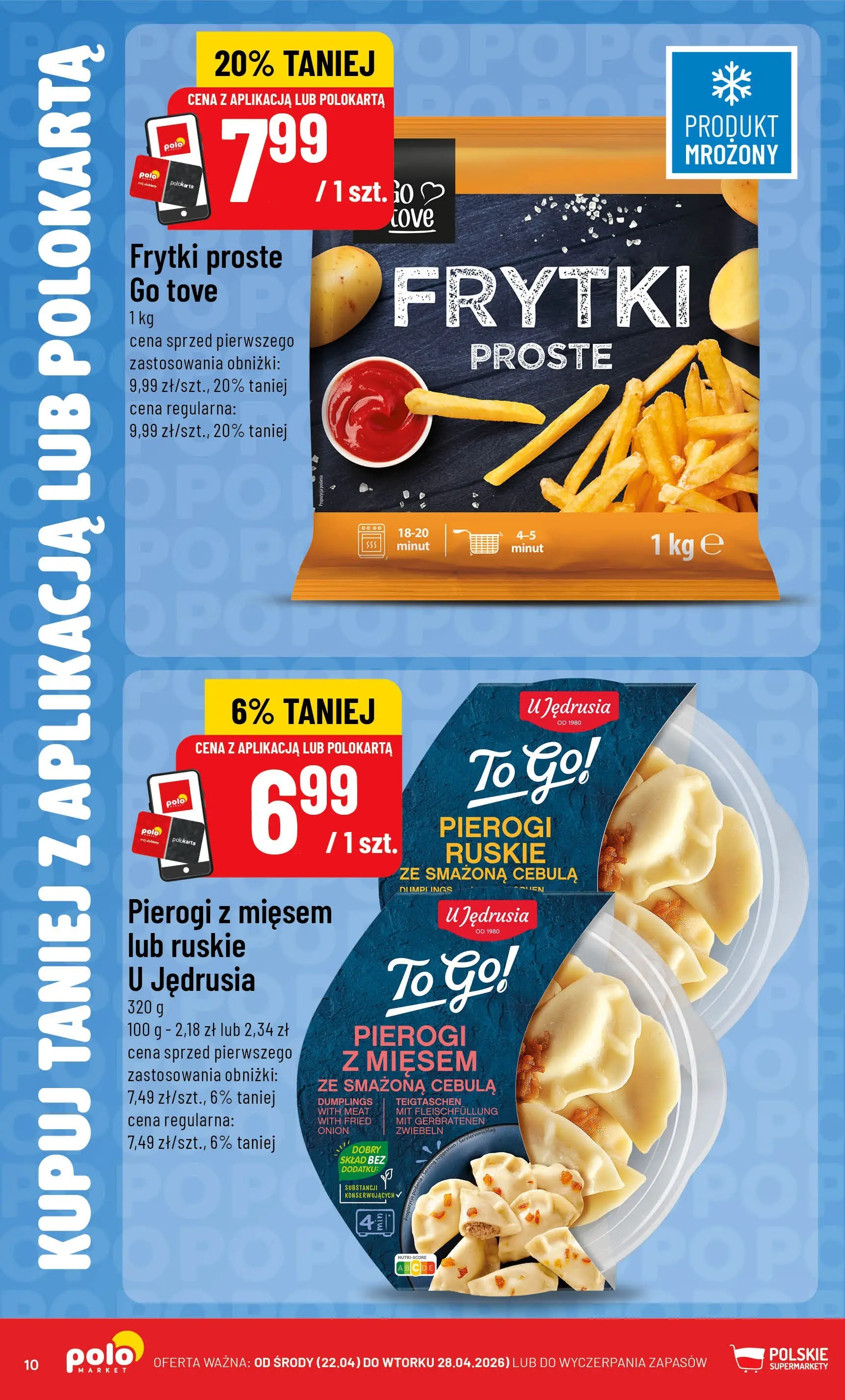 Nowa POLOmarket gazetka od jutra 22.04.2026 | Strona: 10 | Produkty: Pierogi, Pierogi z mięsem, Por, Frytki