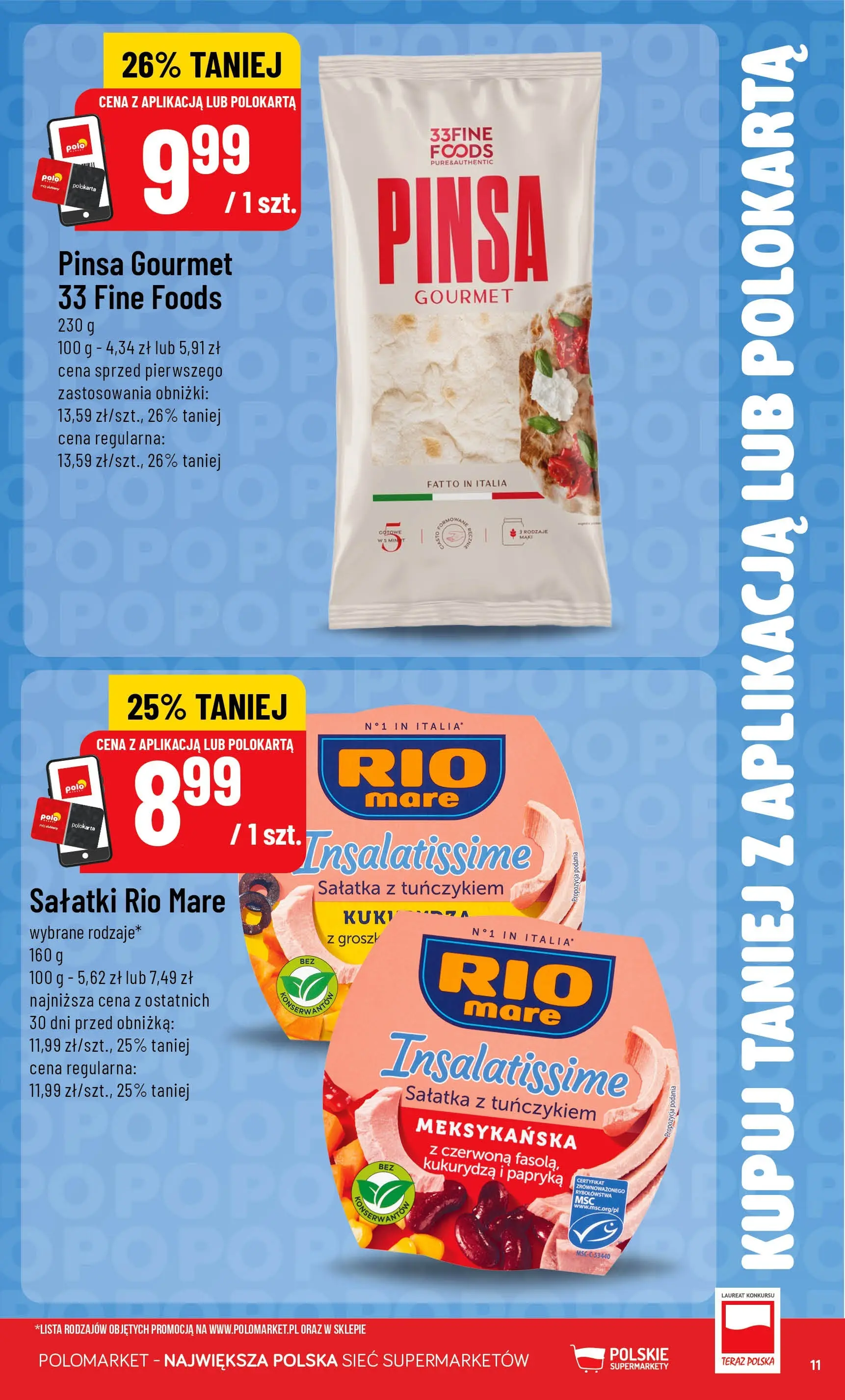 Nowa POLOmarket gazetka od jutra 22.04.2026 | Strona: 11 | Produkty: Kukurydza, Sałatka z tuńczykiem, Pinsa, Sałatka
