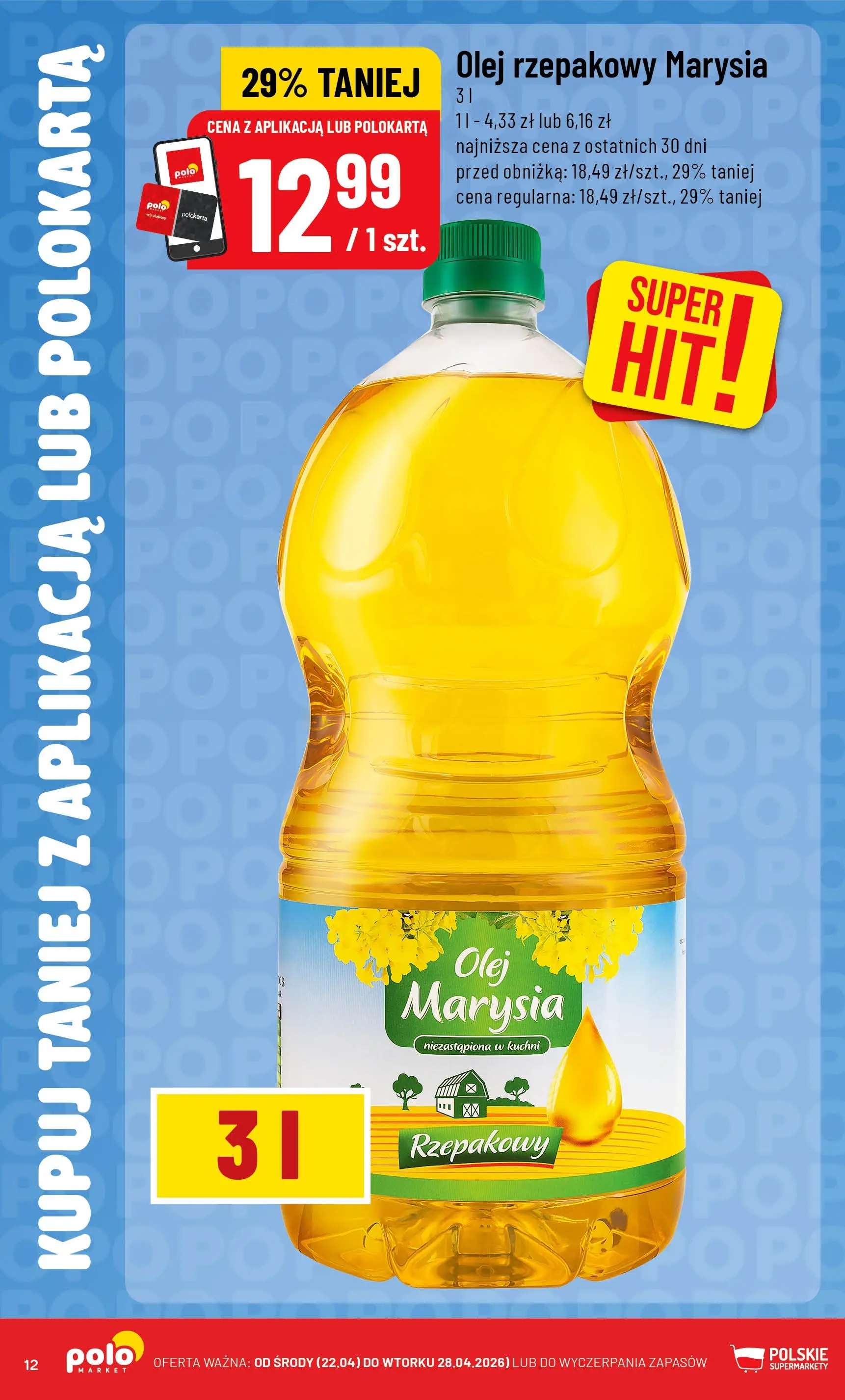 Nowa POLOmarket gazetka od jutra 22.04.2026 | Strona: 12 | Produkty: Olej rzepakowy, Olej